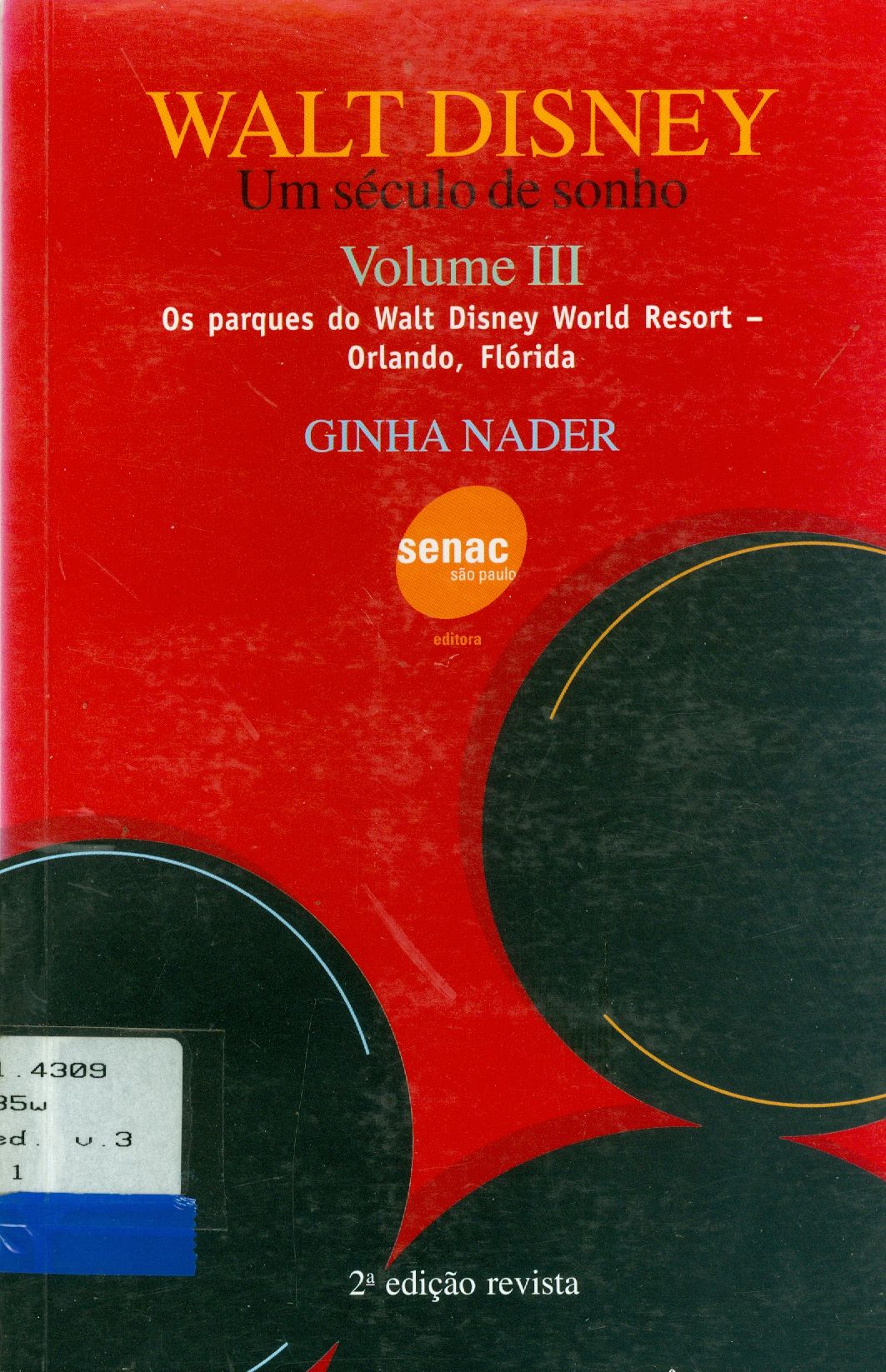 WALT DISNEY: UM SÉCULO DE SONHO - V. 3