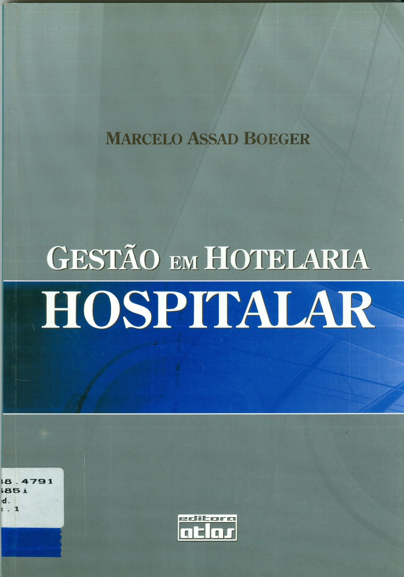 GESTÃO EM HOTELARIA HOSPITALAR