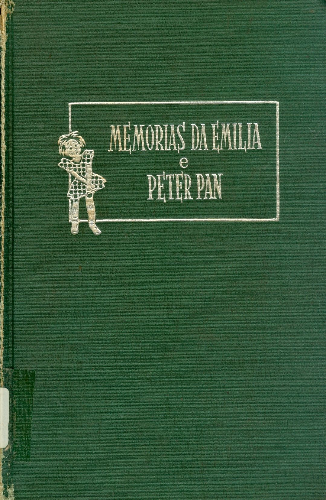 MEMÓRIAS DA EMÍLIA E PETER PAN 