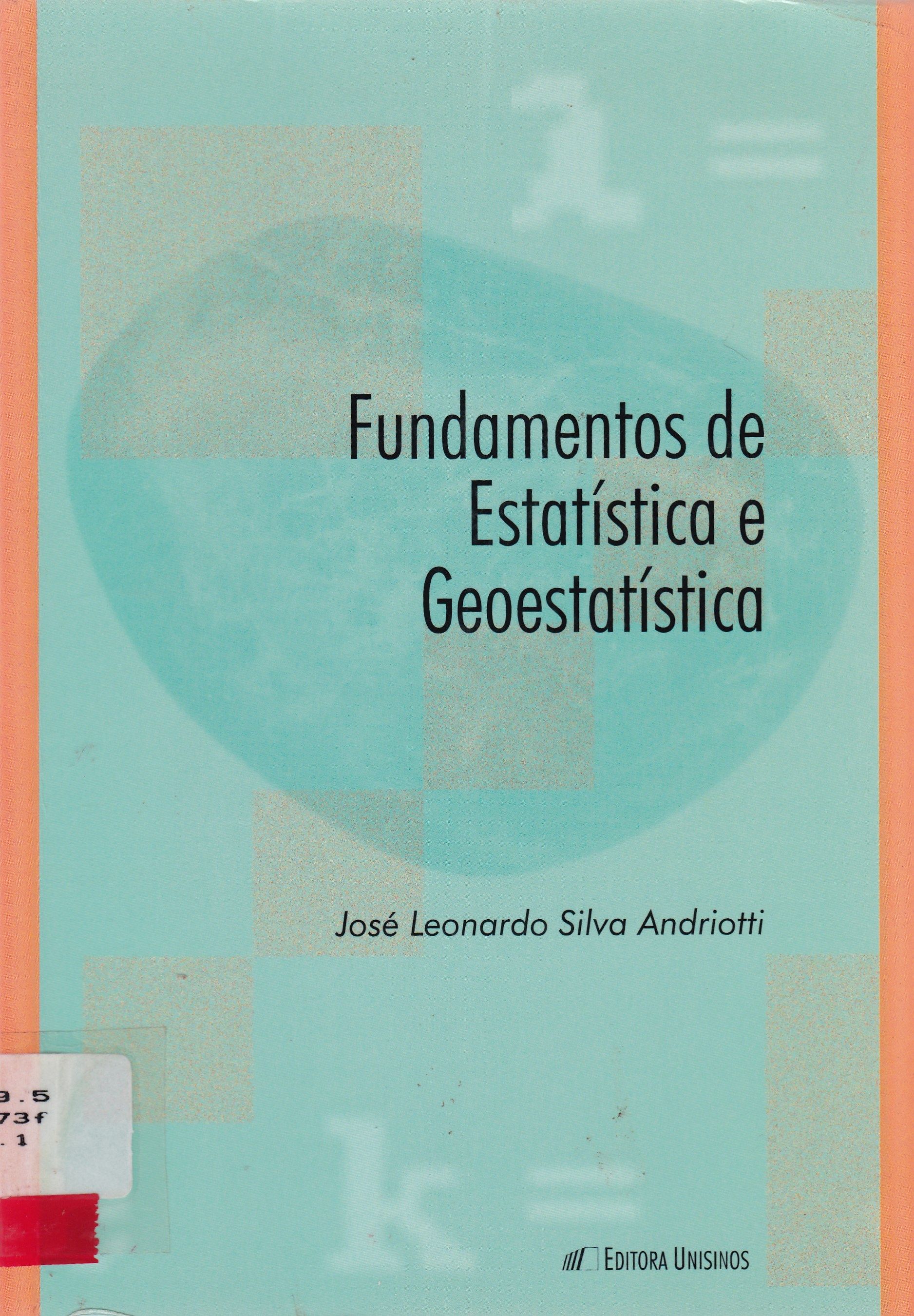 FUNDAMENTOS DE ESTATÍSTICA E GEOESTATÍSTICA