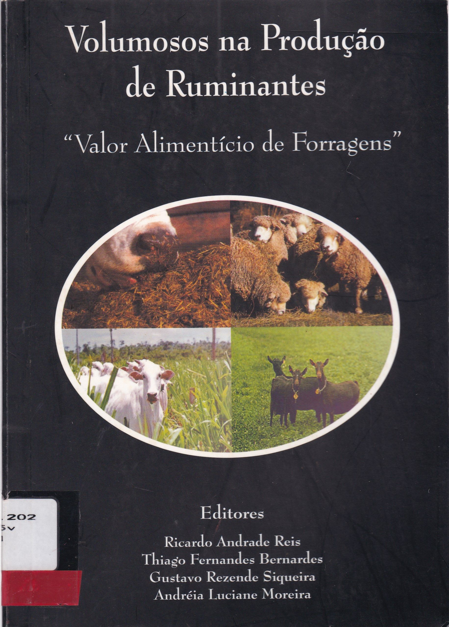 VOLUMOSOS NA PRODUÇÃO DE RUMINANTES: VALOR ALIMENTÍCIO DE FORRAGENS