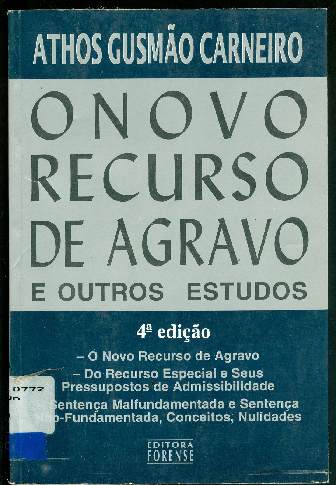 O NOVO RECURSO DE AGRAVO