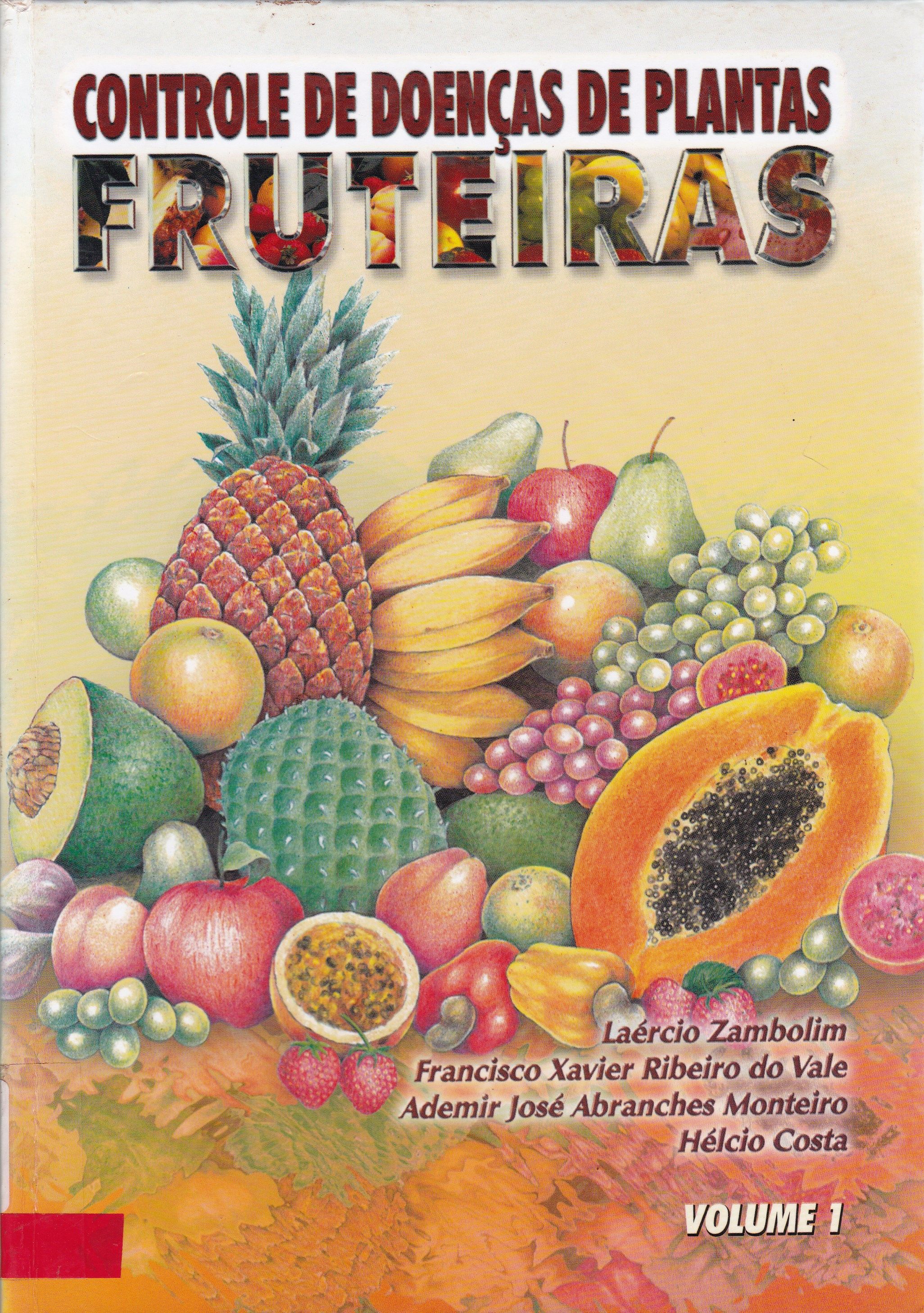CONTROLE DE DOENÇAS DE PLANTAS: FRUTEIRAS - V. 1