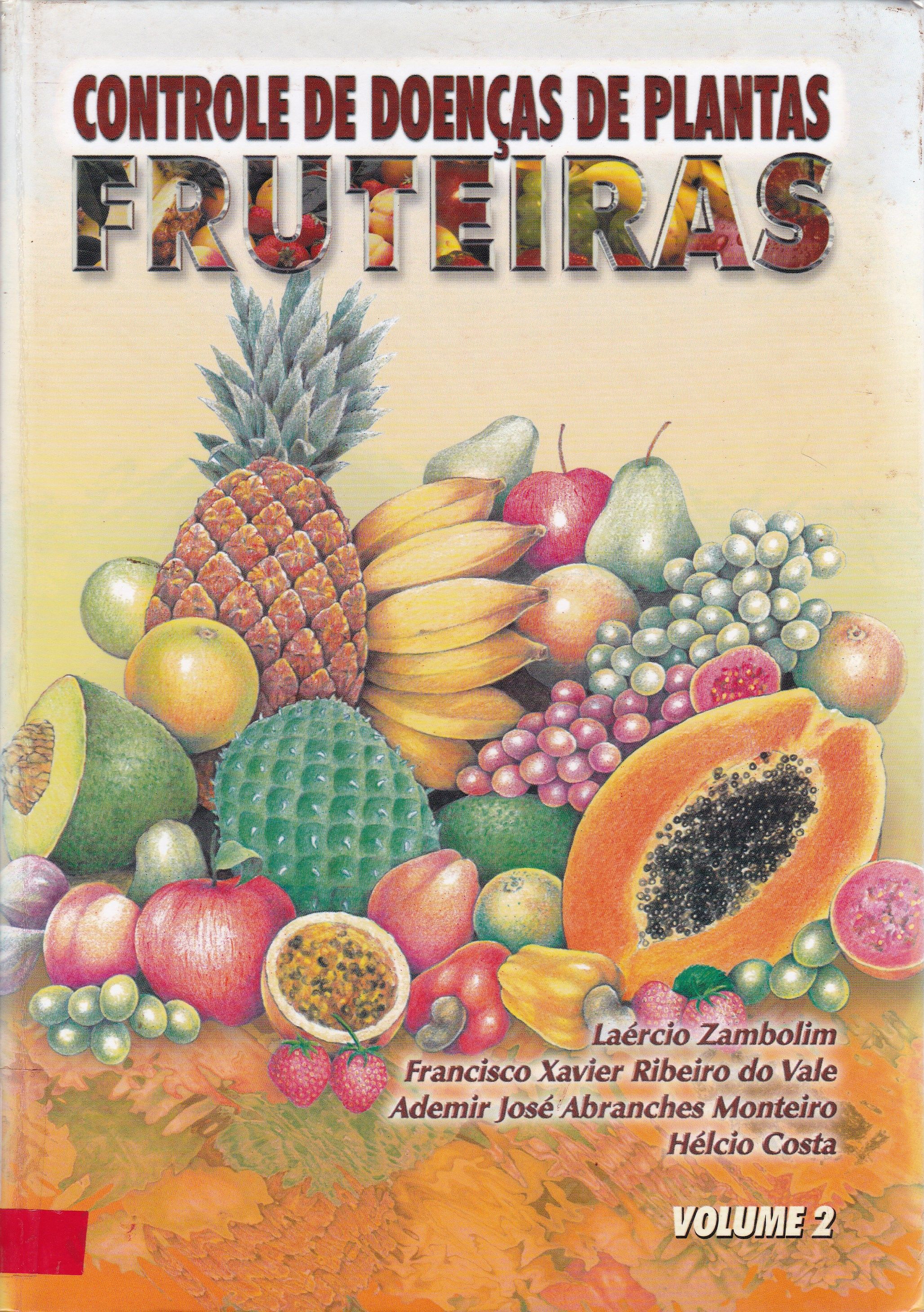 CONTROLE DE DOENÇAS DE PLANTAS: FRUTEIRAS - V. 2