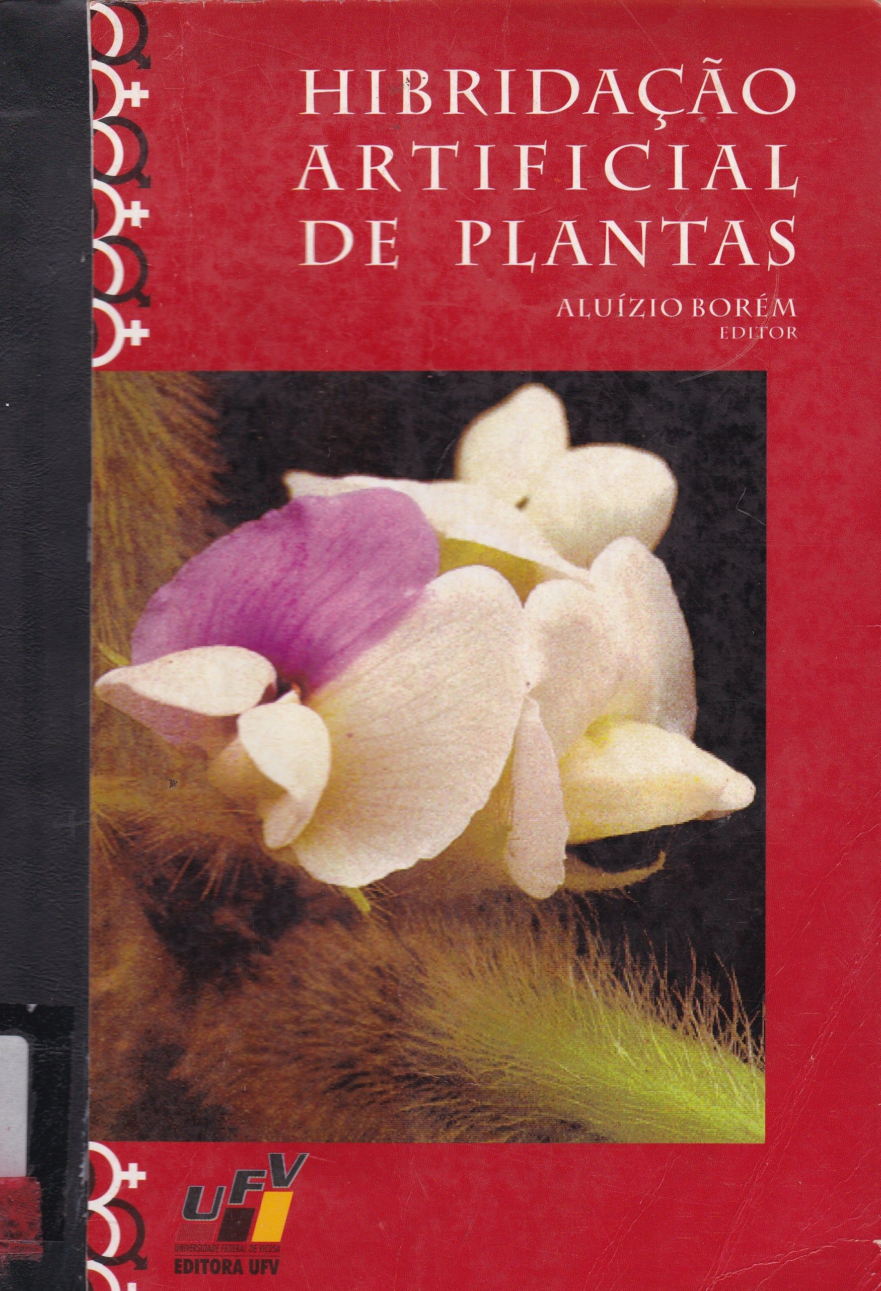 HIBRIDAÇÃO ARTIFICIAL DE PLANTAS