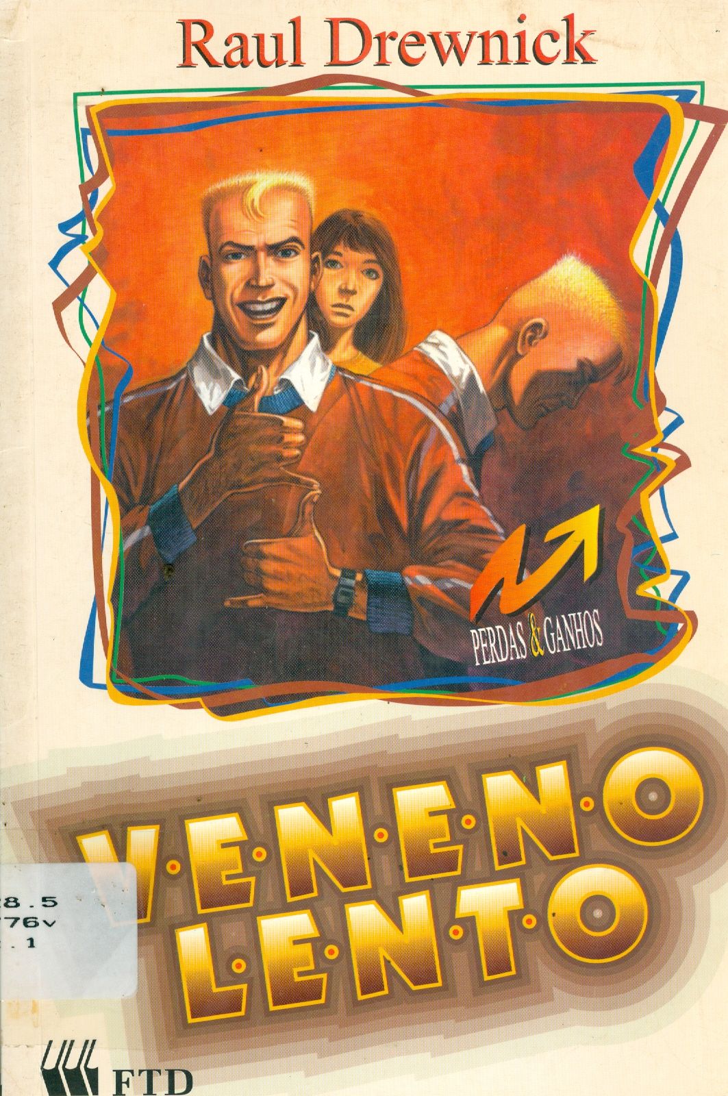 VENENO LENTO