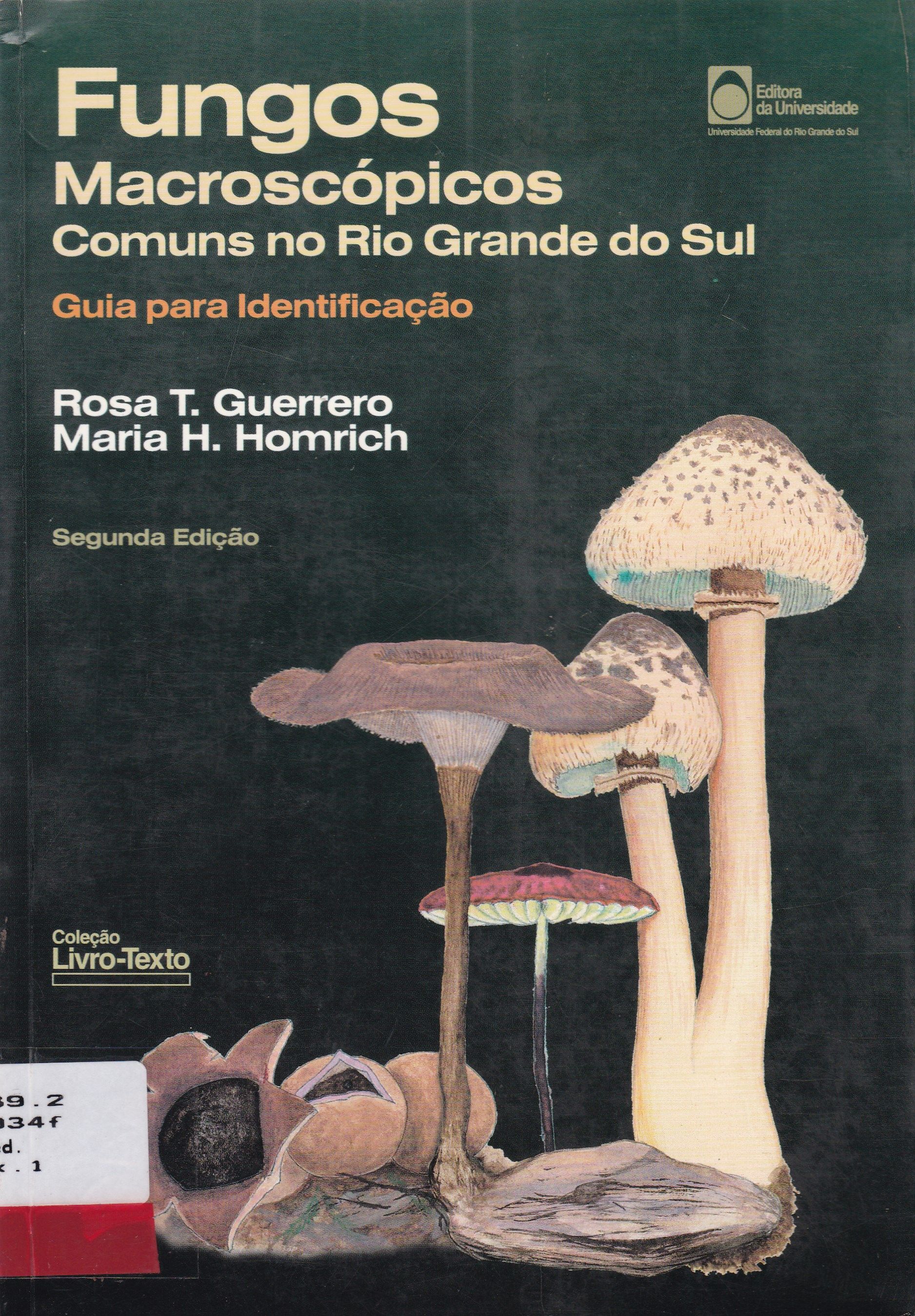 FUNGOS MACROSCÓPICOS COMUNS NO RIO GRANDE DO SUL: GUIA PARA IDENTIFICAÇÃO 