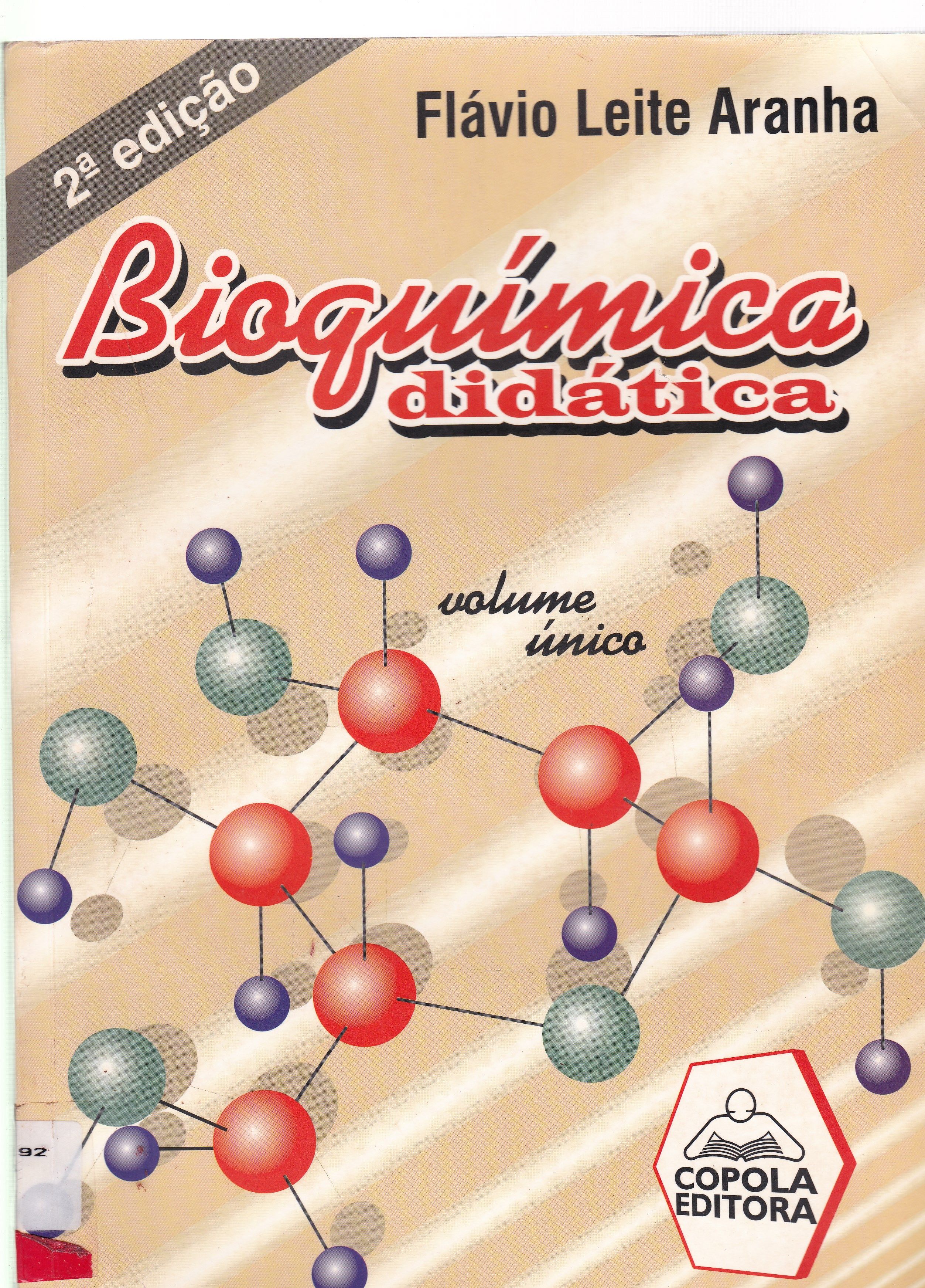 BIOQUÍMICA DIDÁTICA: VOLUME ÚNICO