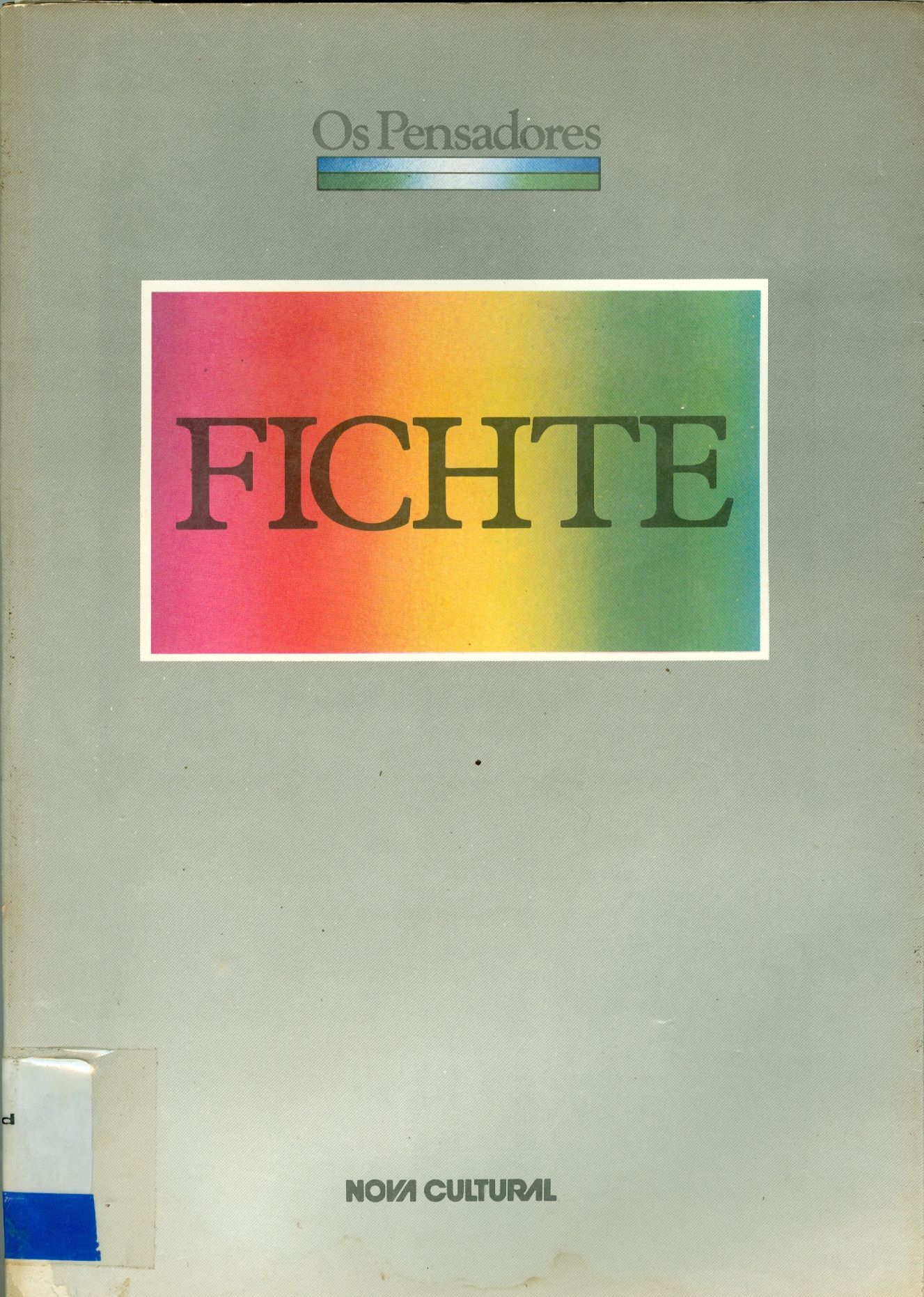 A DOUTRINA-DA-CIÊNCIA DE 1794 E OUTROS ESCRITOS 