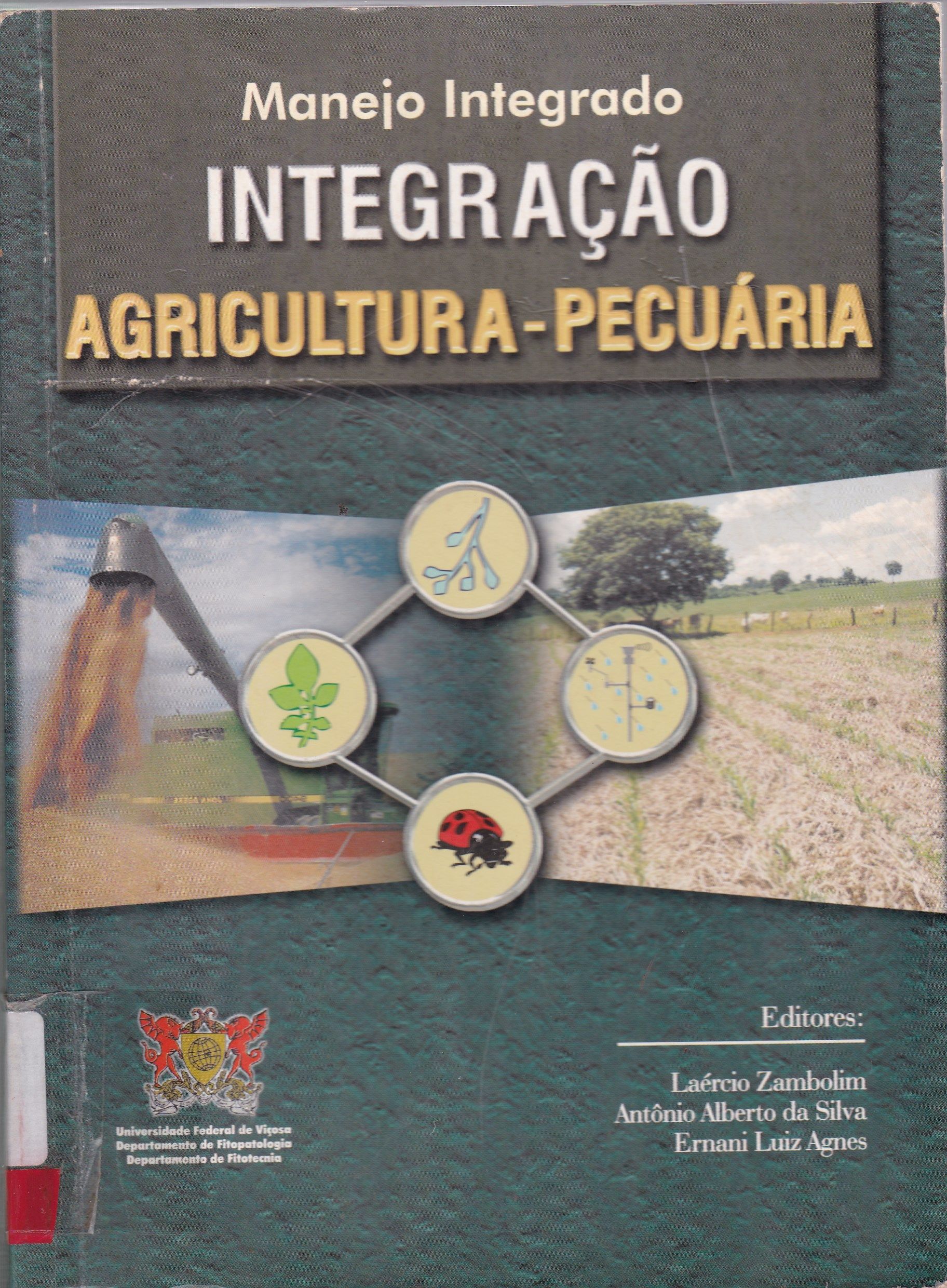 MANEJO INTERADO: INTEGRAÇÃO AGRICULTURA-PECUÁRIA