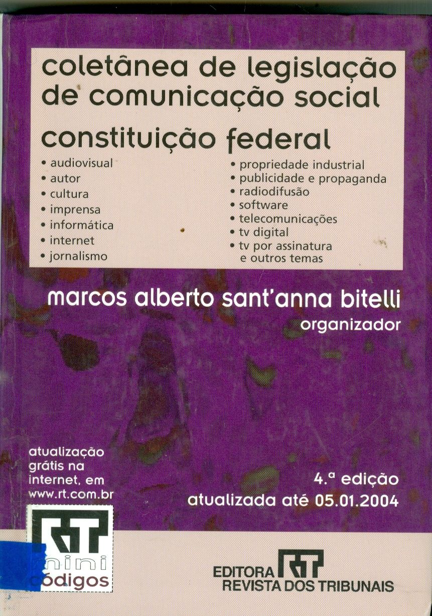 CONSTITUIÇÃO FEDERAL: COLETÂNEA DE LEGISLAÇÃO DE COMUNICAÇÃO SOCIAL 