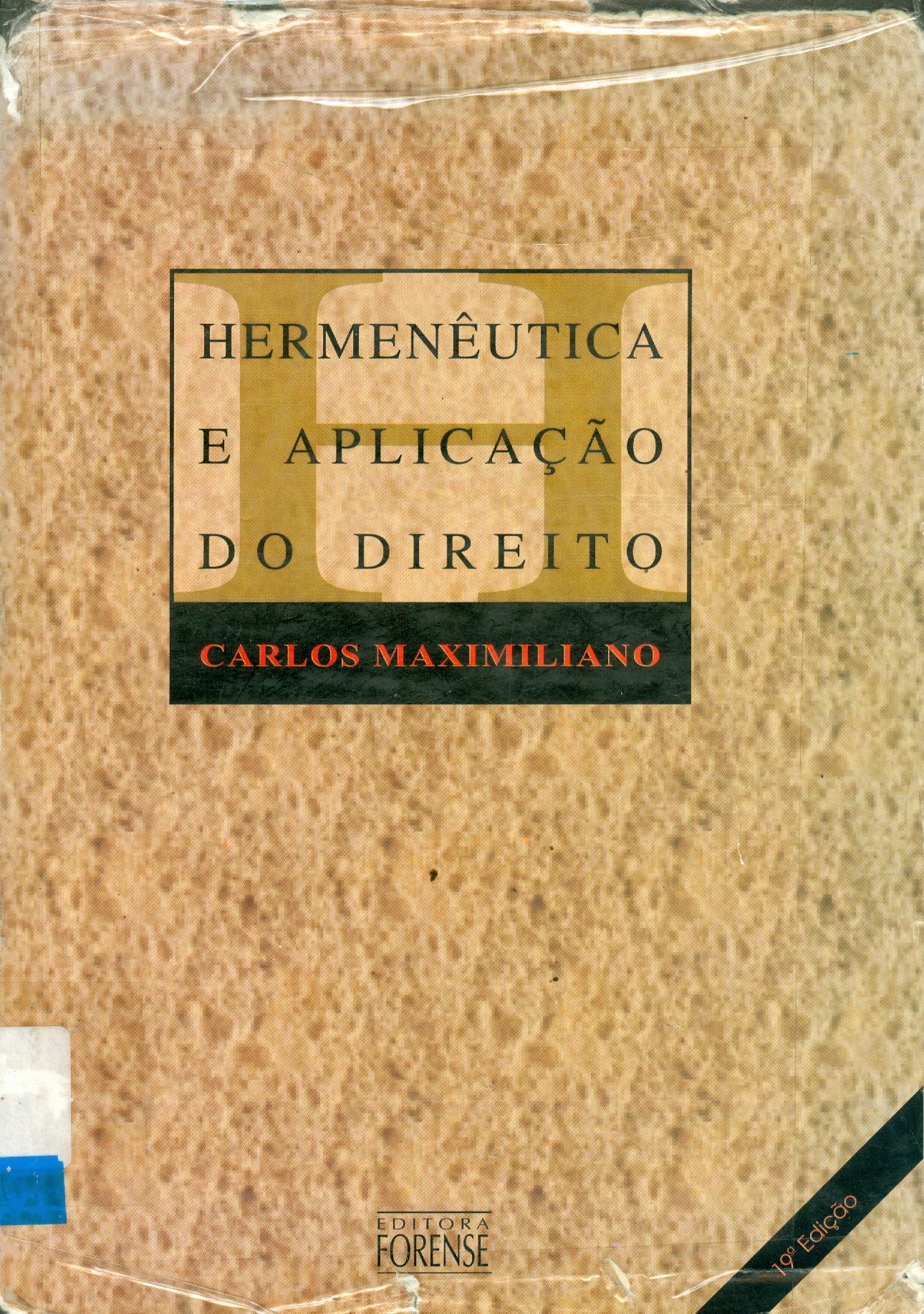 HERMENÊUTICA E APLICAÇÃO DO DIREITO 