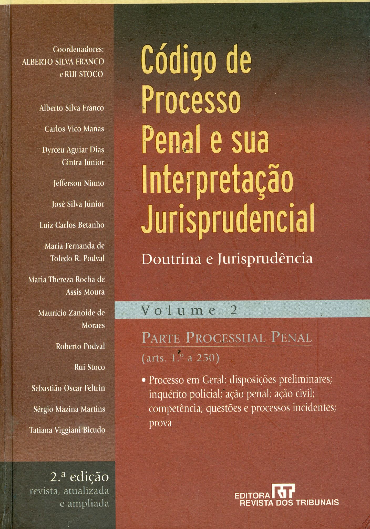 CÓDIGO DE PROCESSO PENAL E SUA INTERPRETAÇÃO JURISPRUDENCIAL: V. 2: PARTE PROCESSUAL PENAL