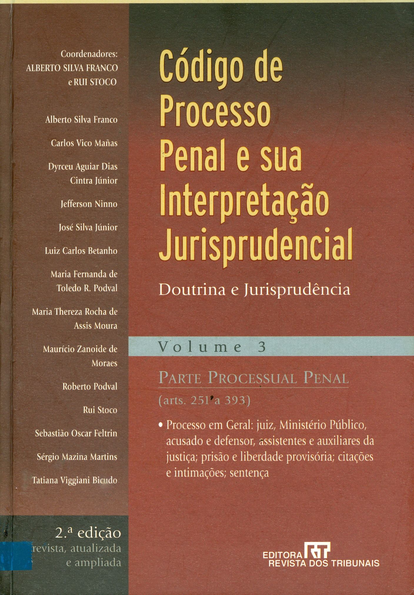 CÓDIGO DE PROCESSO PENAL E SUA INTERPRETAÇÃO JURISPRUDENCIAL: V. 3: PARTE PROCESSUAL PENAL