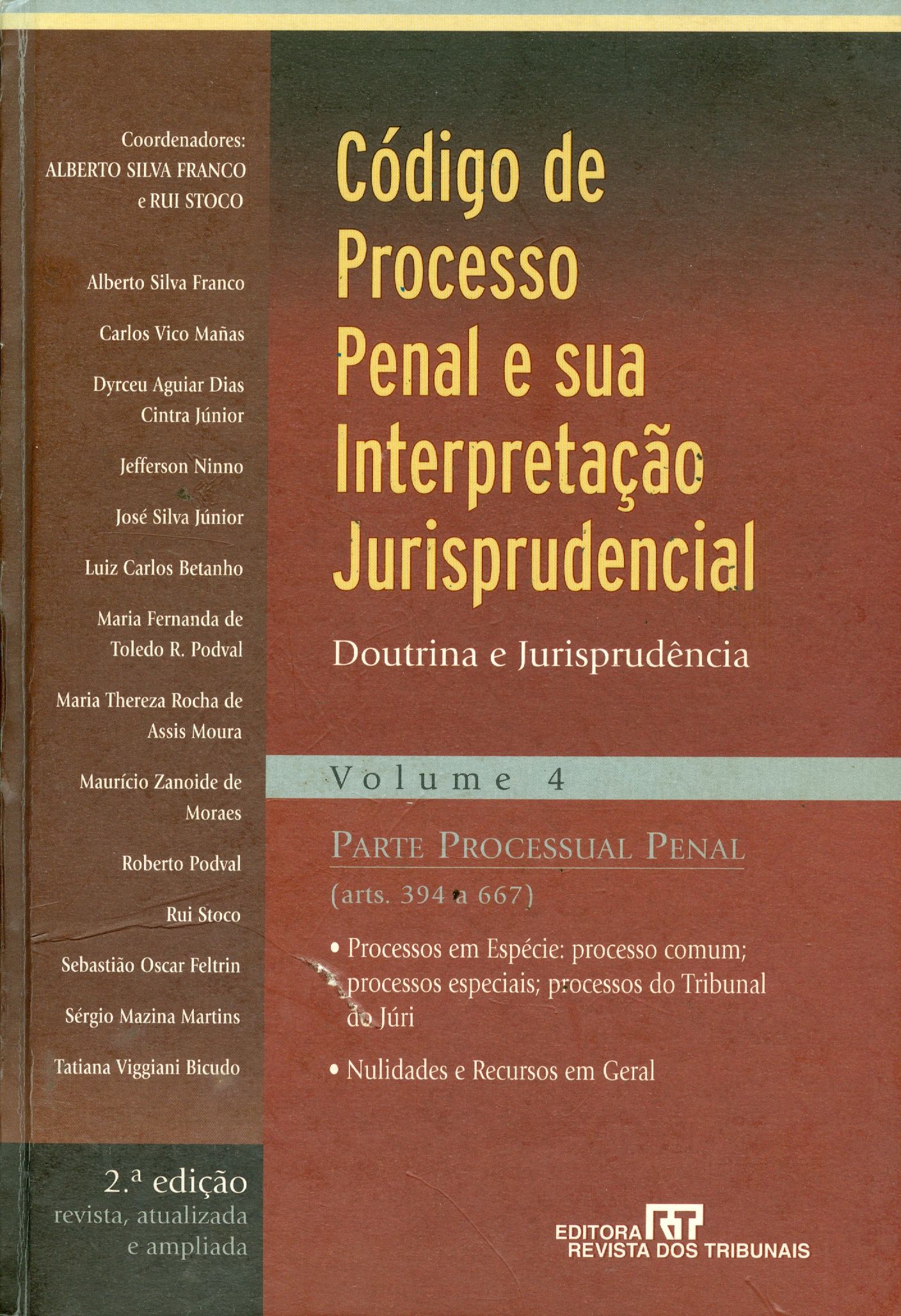 CÓDIGO DE PROCESSO PENAL E SUA INTERPRETAÇÃO JURISPRUDENCIAL: V. 4: PARTE PROCESSUAL PENAL