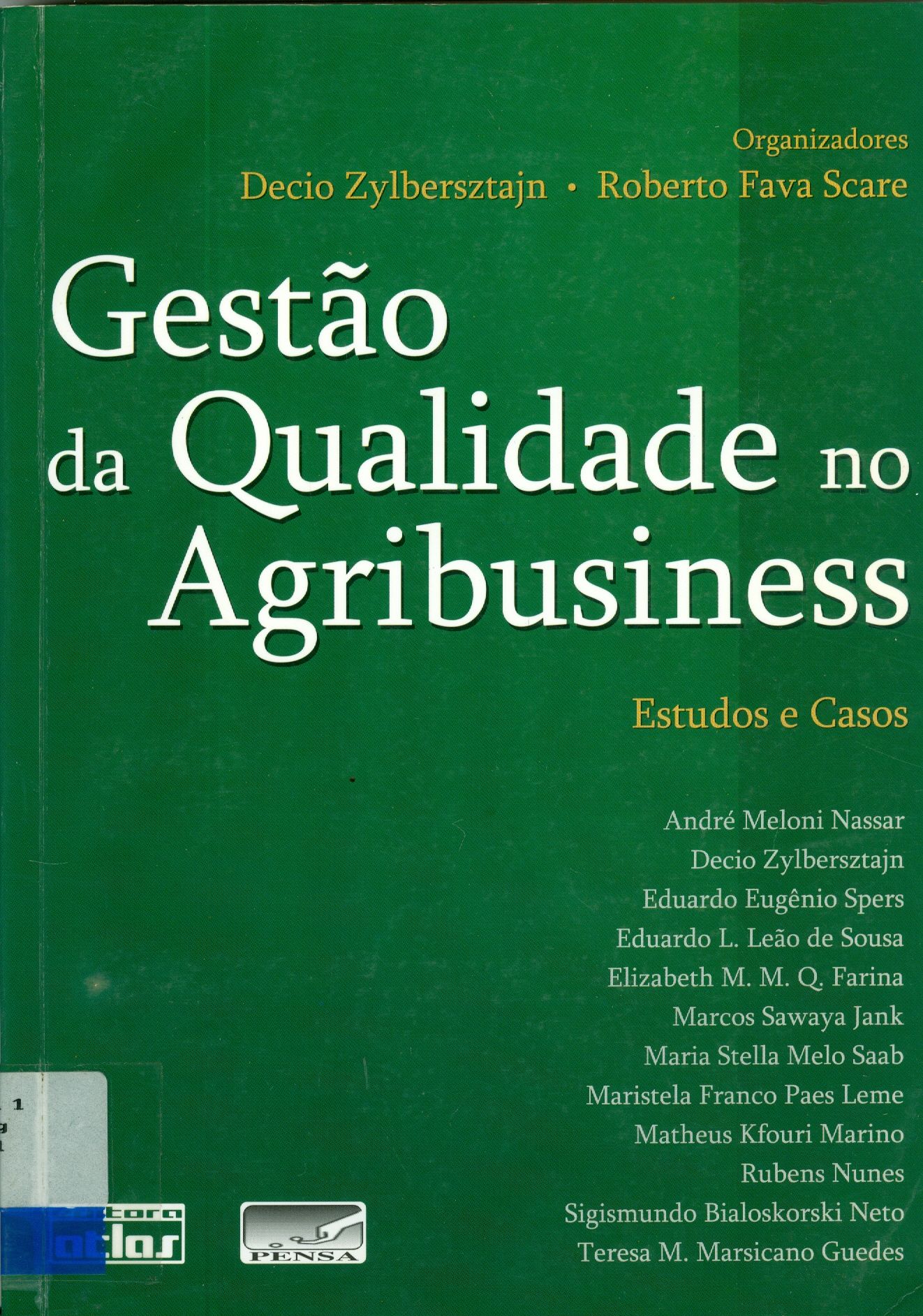 GESTÃO DA QUALIDADE NO AGRIBUSINESS: ESTUDOS E CASOS