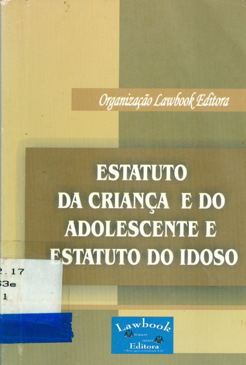 ESTATUTO DA CRIANÇA E DO ADOLESCENTE E ESTATUTO DO IDOSO