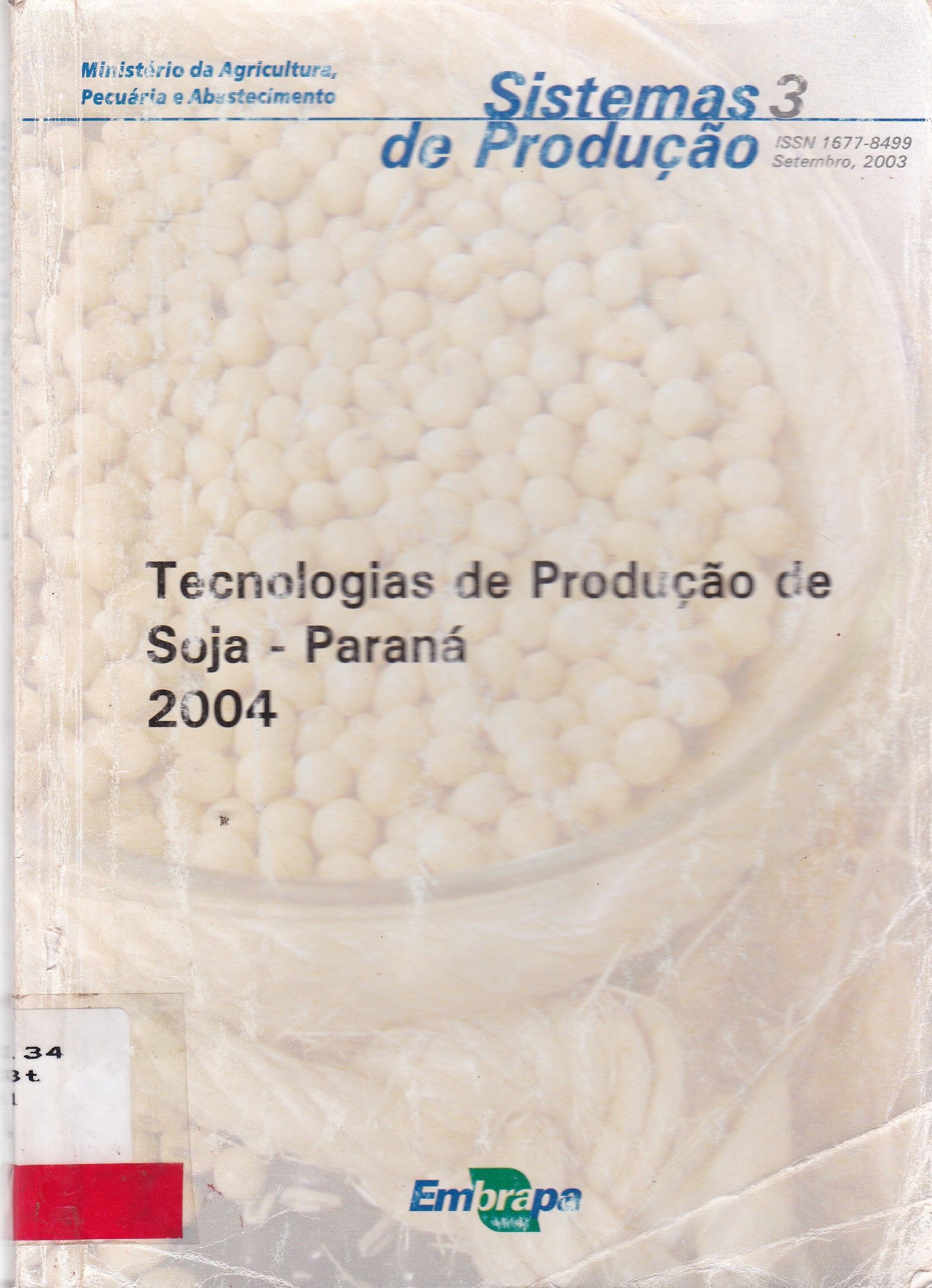 TECNOLOGIAS DE PRODUÇÃO DE SOJA - PARANÁ 2004