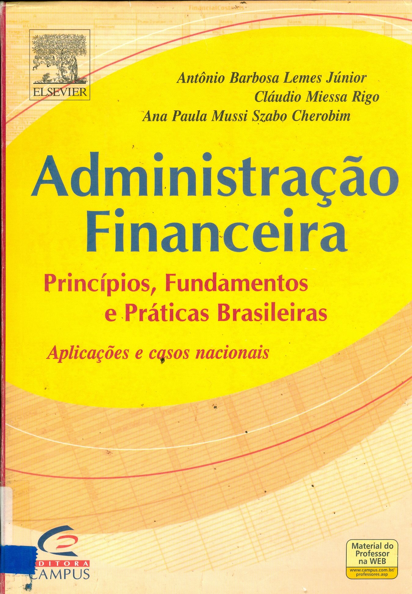 ADMINISTRAÇÃO FINANCEIRA: PRÍNCIPIOS, FUNDAMENTOS E PRÁTICAS BRASILEIRAS