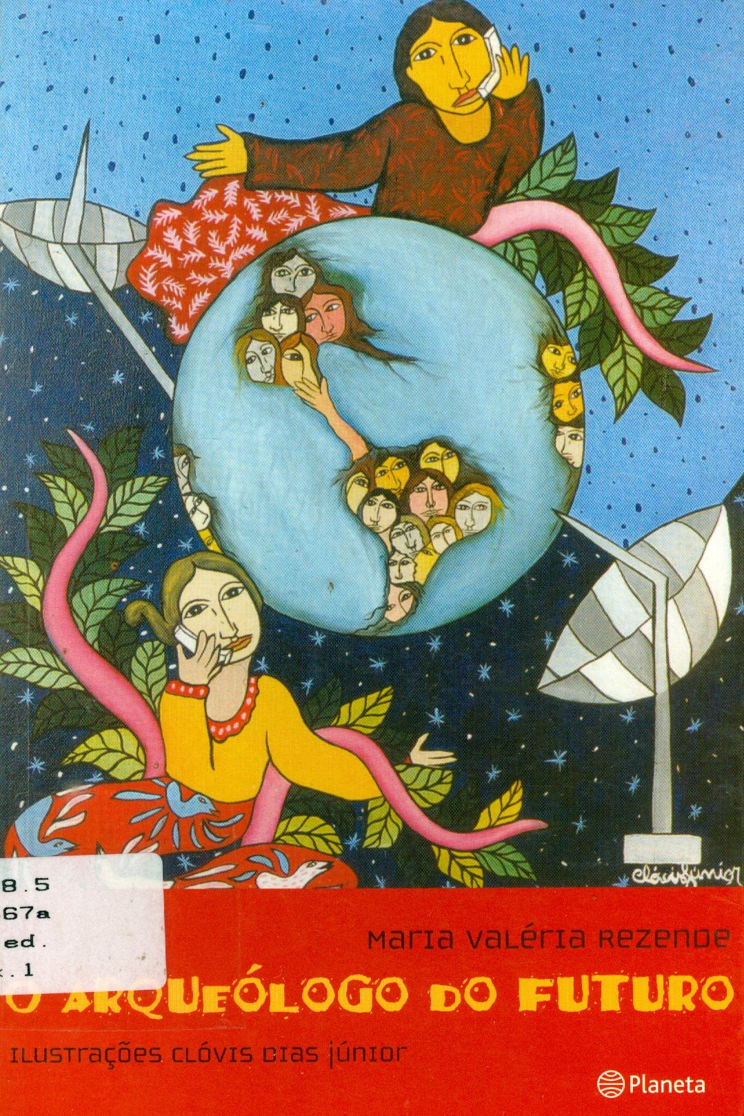 ARQUEÓLOGO DO FUTURO, O