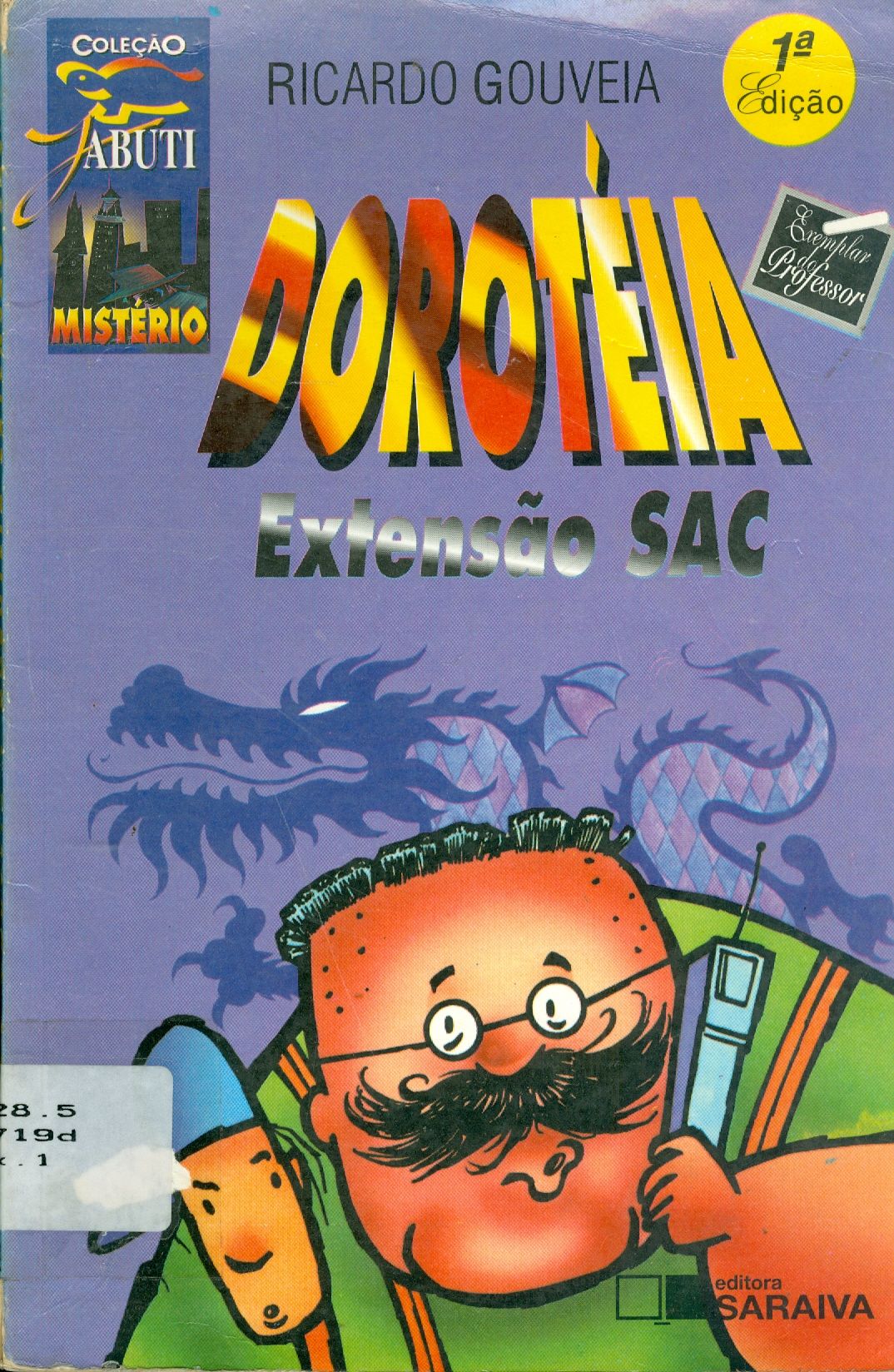 DOROTÉIA, EXTENSÃO SAC - 1.E D.