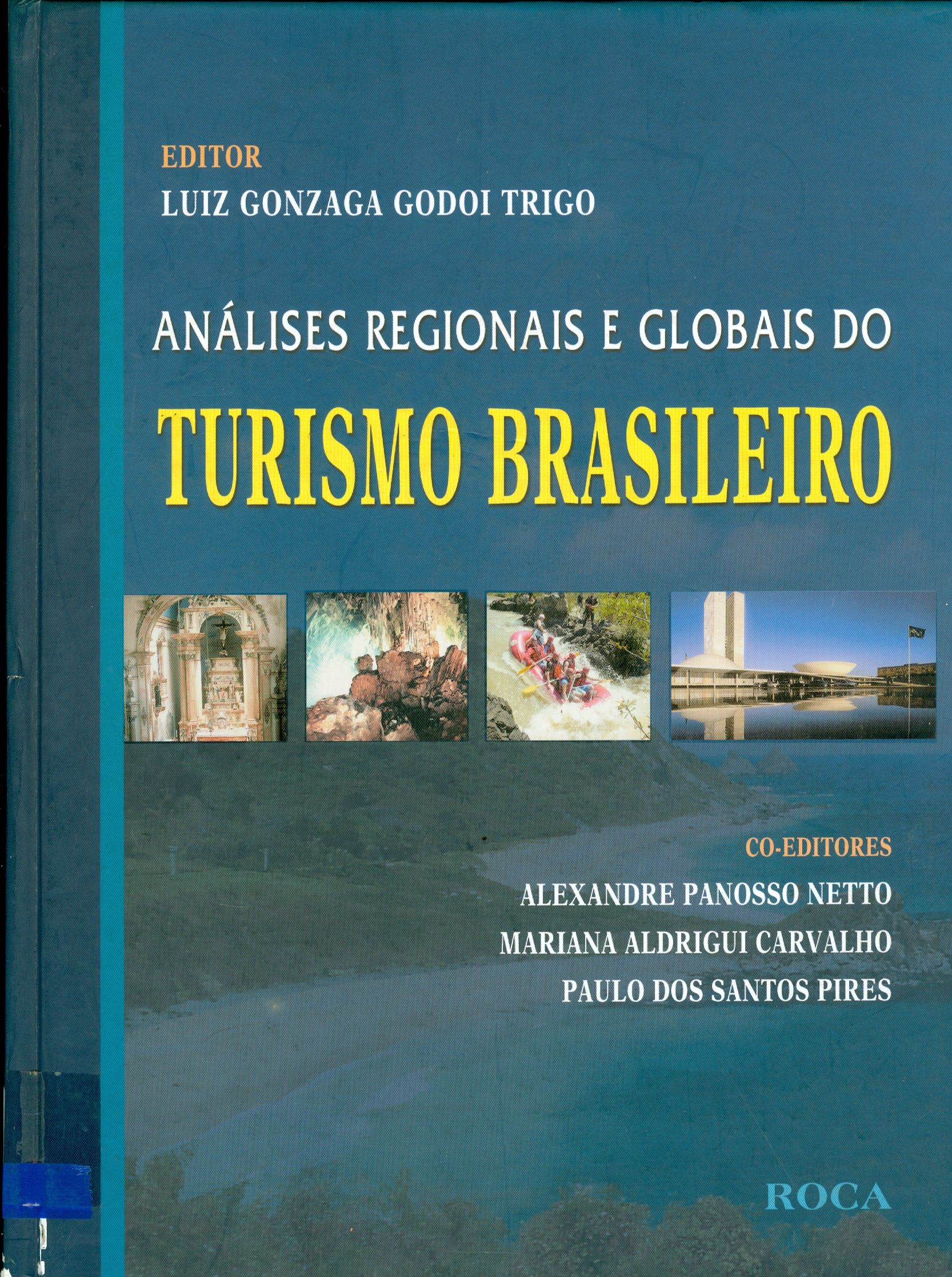 ANÁLISES REGIONAIS E GLOBAIS DO TURISMO BRASILEIRO