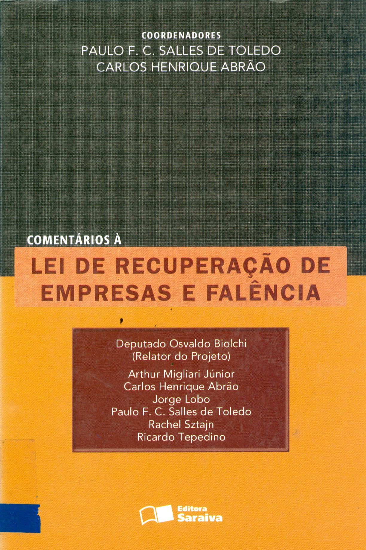 COMENTÁRIOS A LEI DE RECUPERAÇÃO DE EMPRESAS E FALÊNCIA