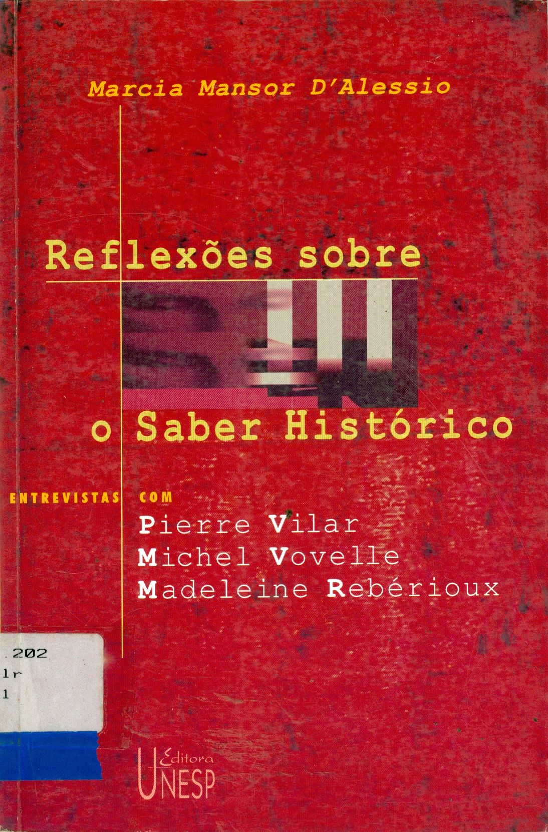REFLEXÕES SOBRE O SABER HISTÓRICO