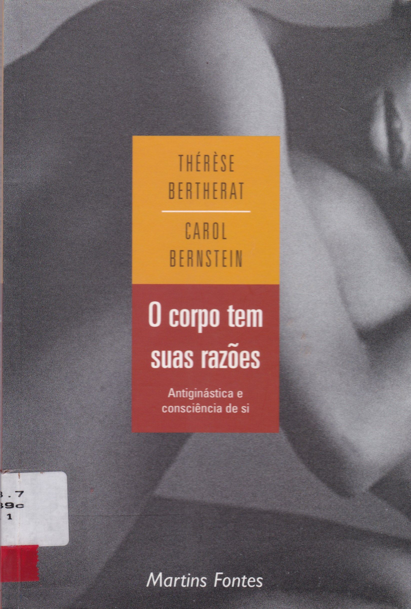 O CORPO TEM SUAS RAZÕES: ANTIGINÁSTICA E CONSIÊNCIA DE SI