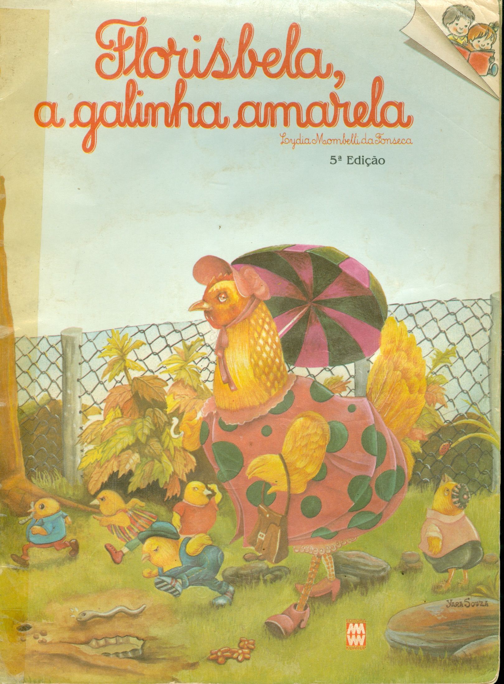 FLORISBELA, A GALINHA AMARELA