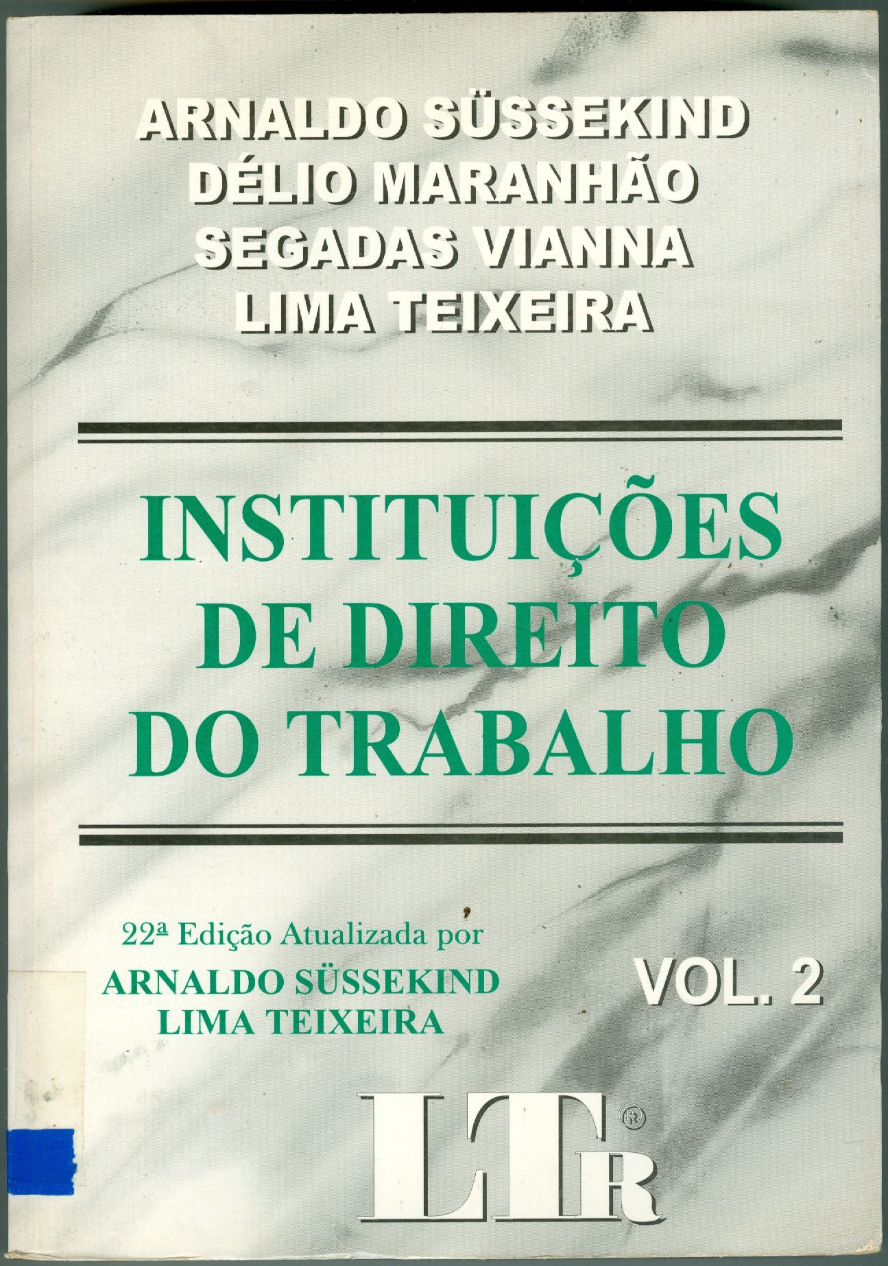INSTITUIÇÕES DE DIREITO DO TRABALHO: V. 2 
