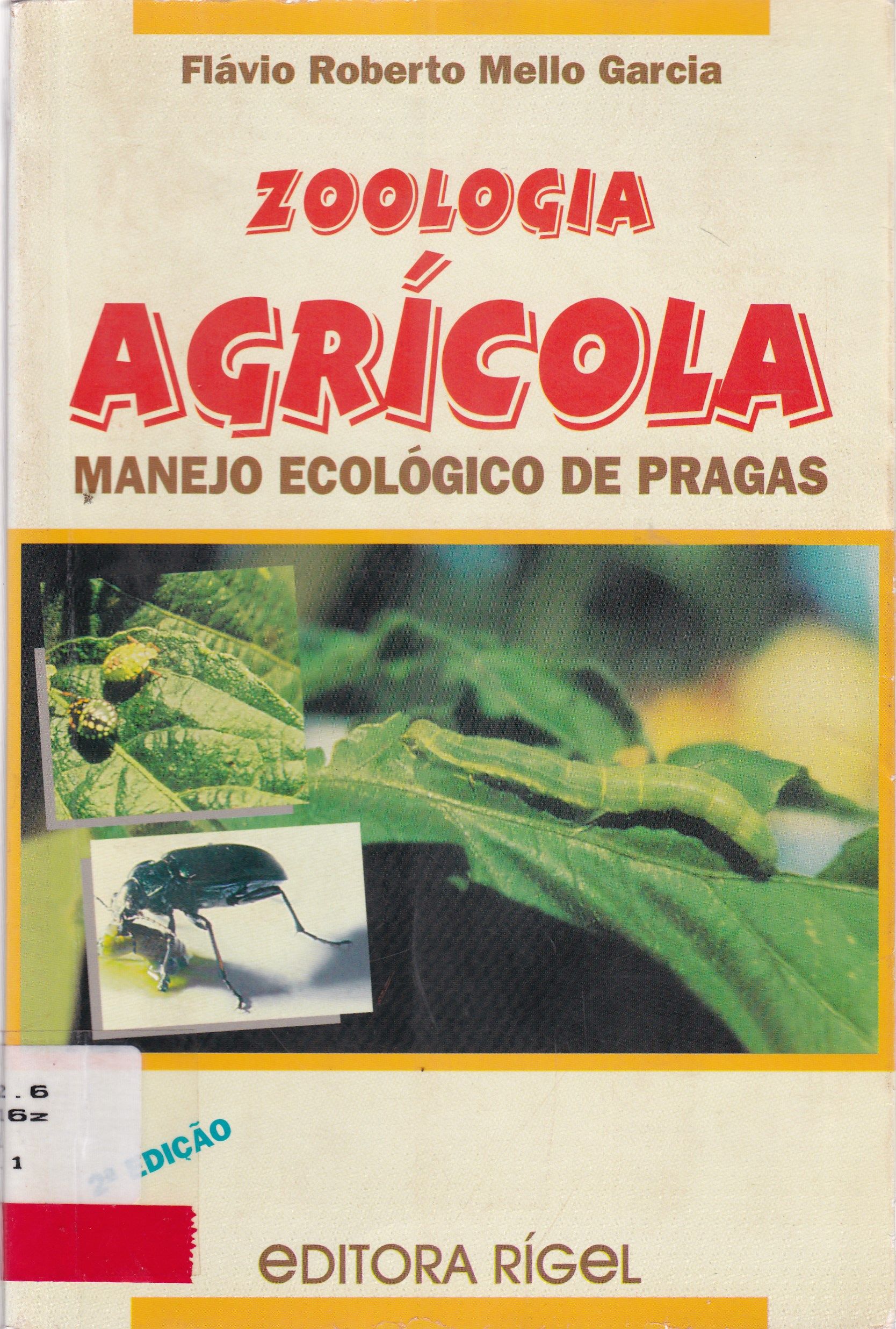 ZOOLOGIA AGRÍCOLA: MANEJO ECOLÓGICO DE PRAGAS 