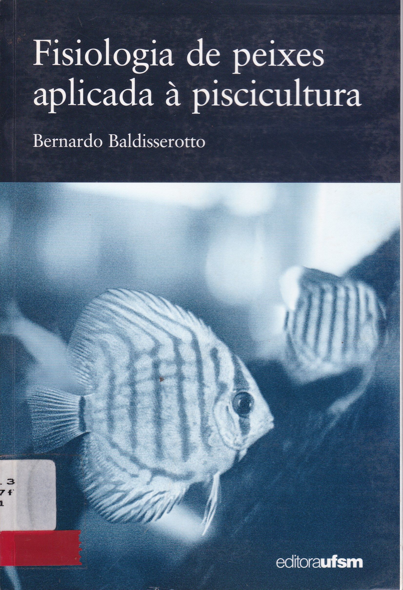 FISIOLOGIA DE PEIXES APLICADA A PISICULTURA