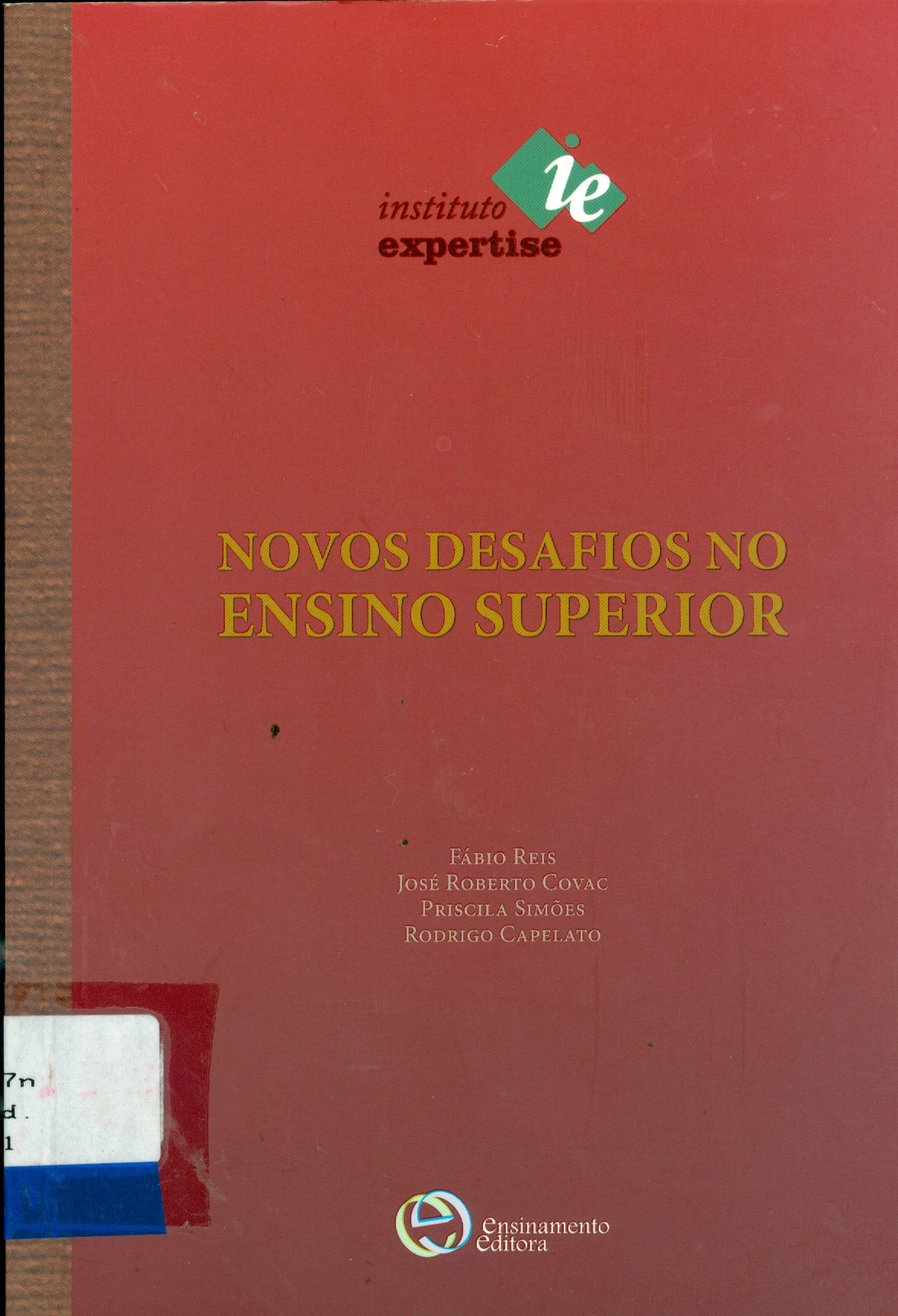 NOVOS DESAFIOS NO ENSINO SUPERIOR