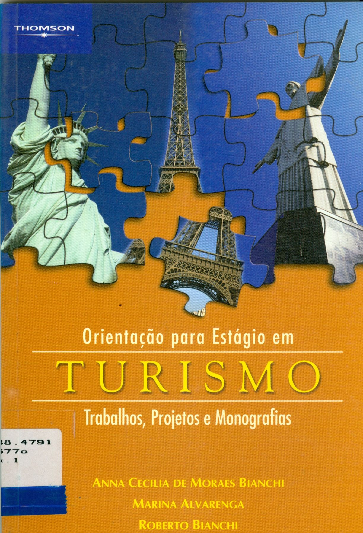 ORIENTAÇÃO PARA ESTÁGIO EM TURISMO: TRABALHOS, PROJETOS E MONOGRAFIAS