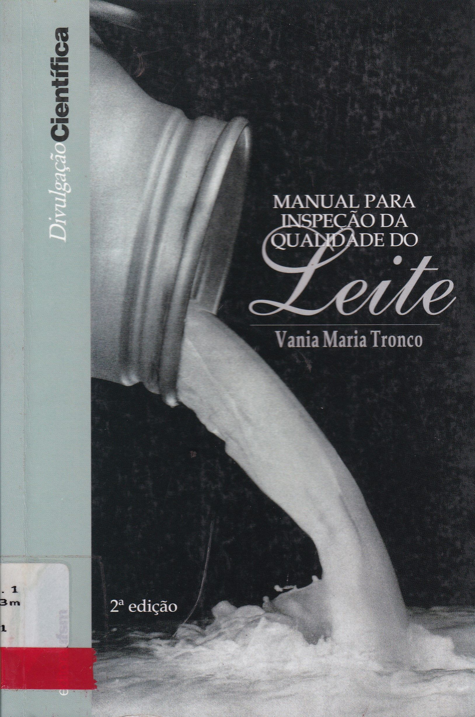 MANUAL PARA INSPEÇÃO DA QUALIDADE DO LEITE