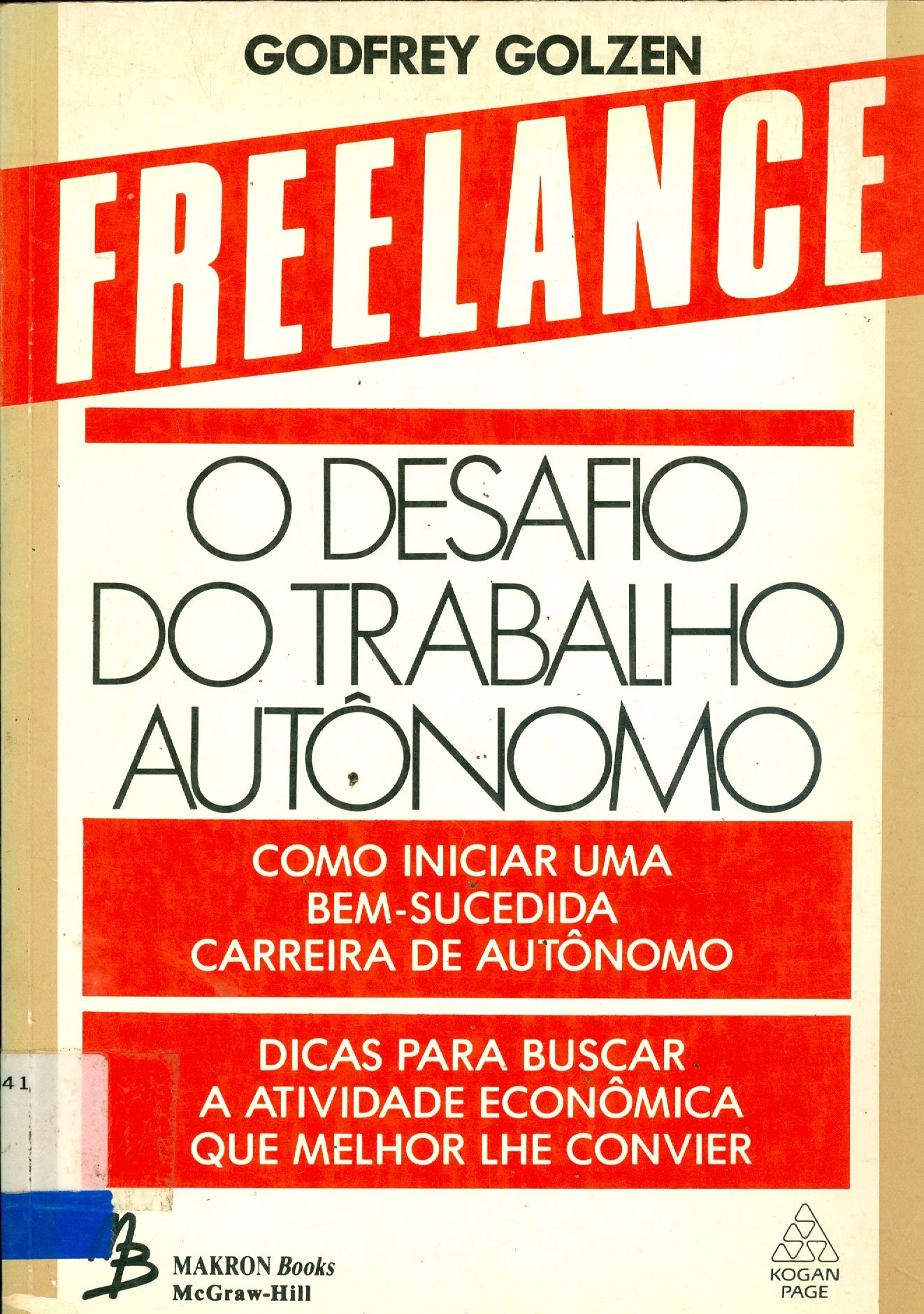 FREELANCE: O DESAFIO DO TRABALHO AUTÔNOMO