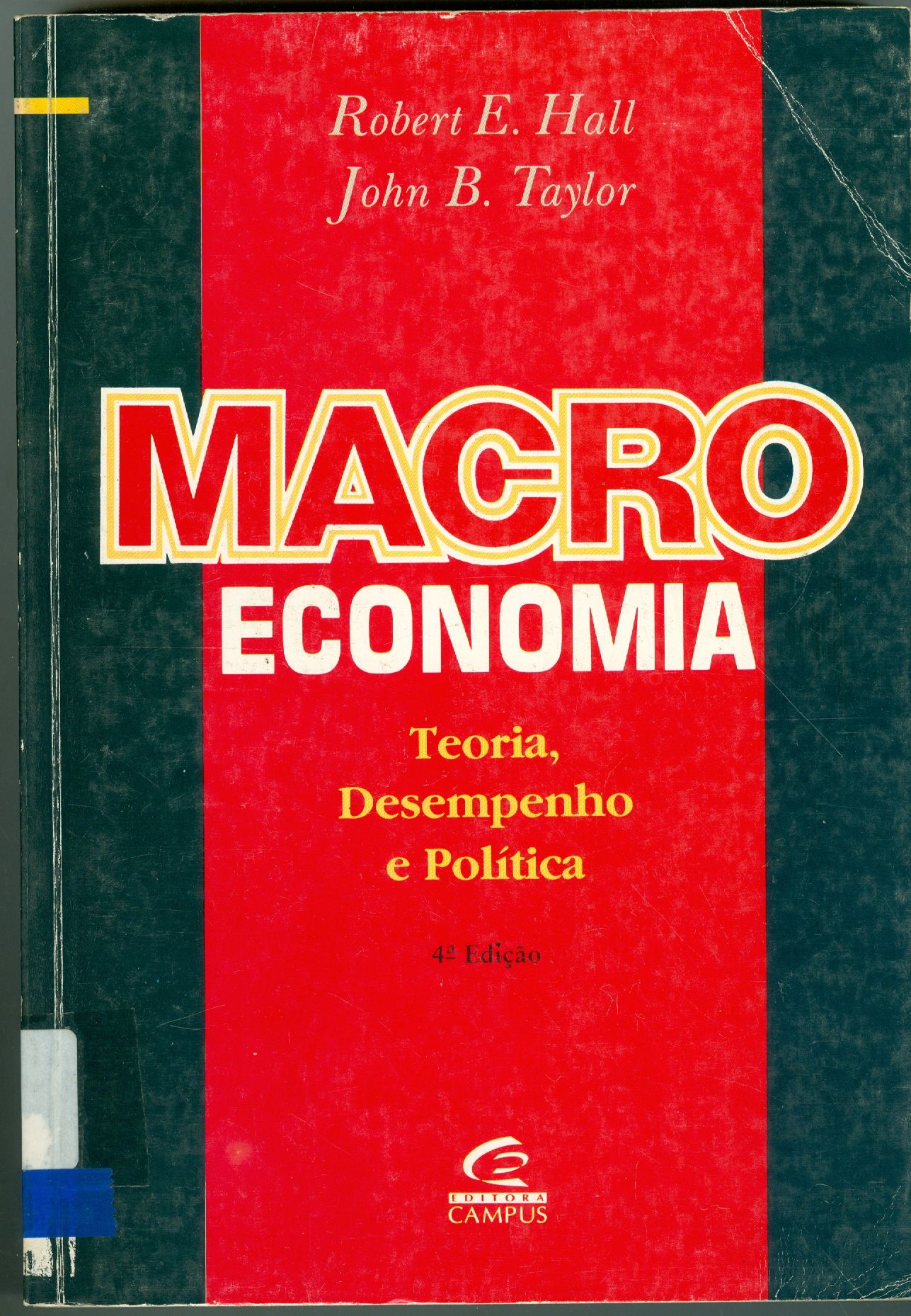 MACROECONOMIA: TEORIA, DESEMPENHO E POLÍTICA 