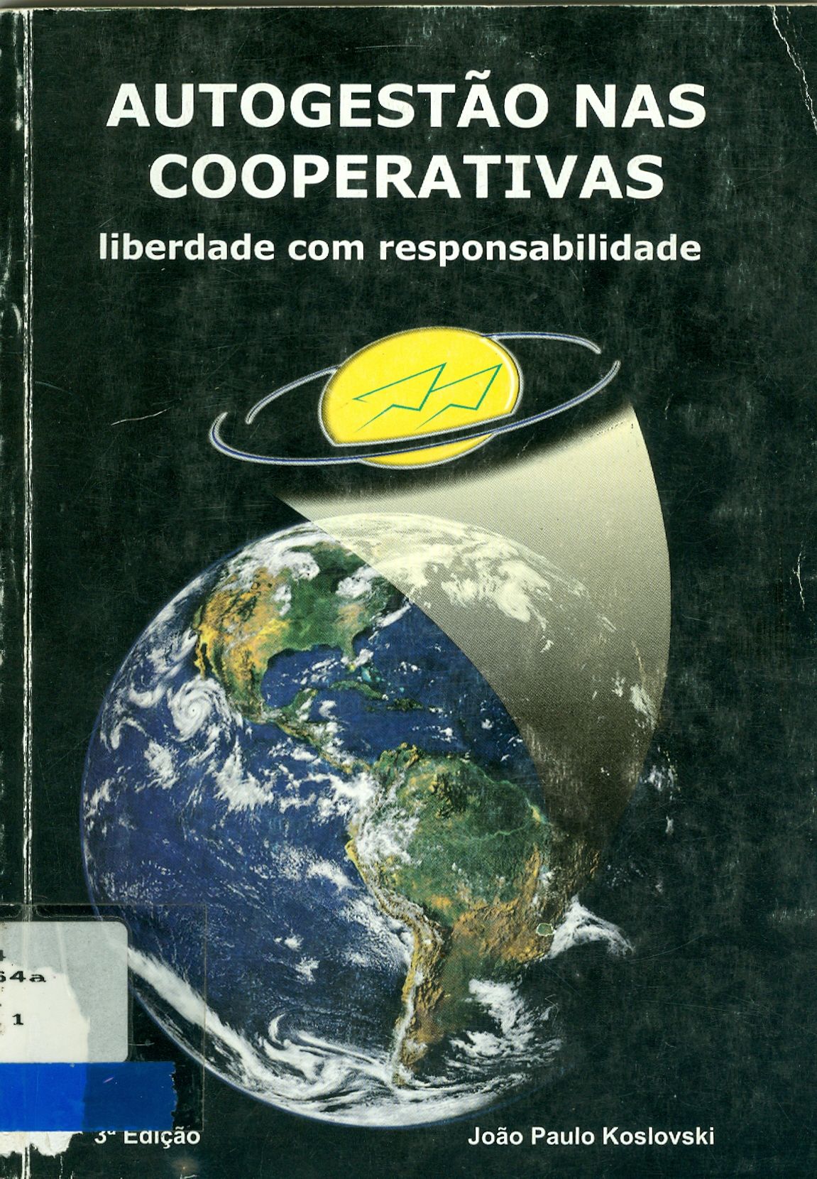 AUTOGESTÃO NAS COOPERATIVAS: LIBERDADE COM RESPONSABILIDADE 