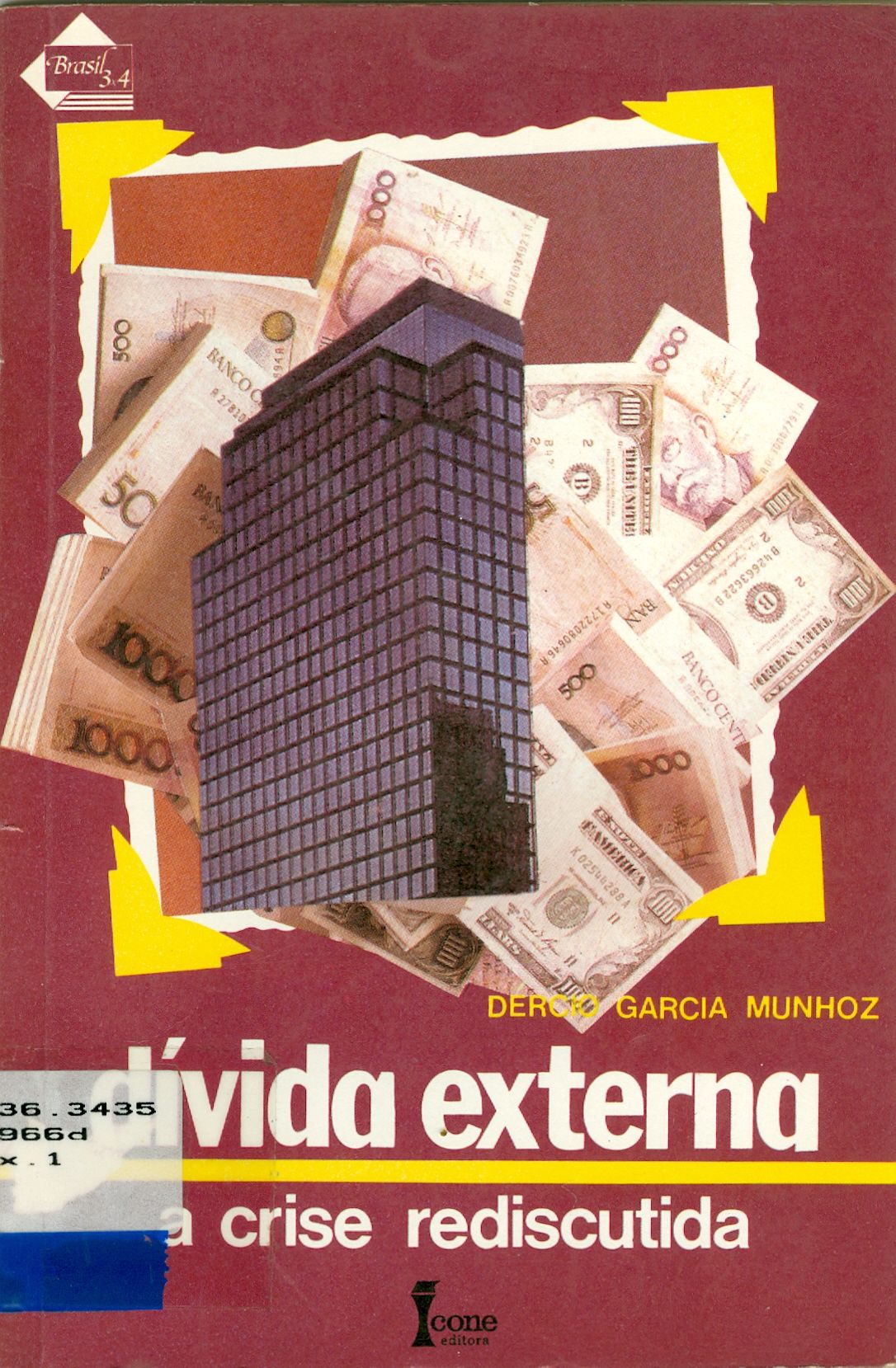 DÍVIDA EXTERNA: A CRISE REDISCUTIDA