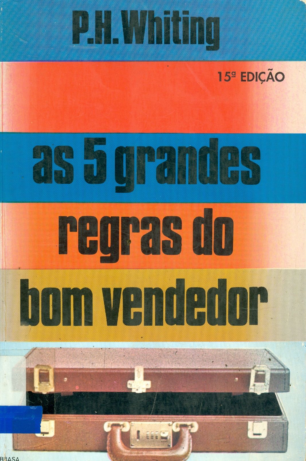 AS CINCO GRANDES REGRAS DO BOM VENDEDOR