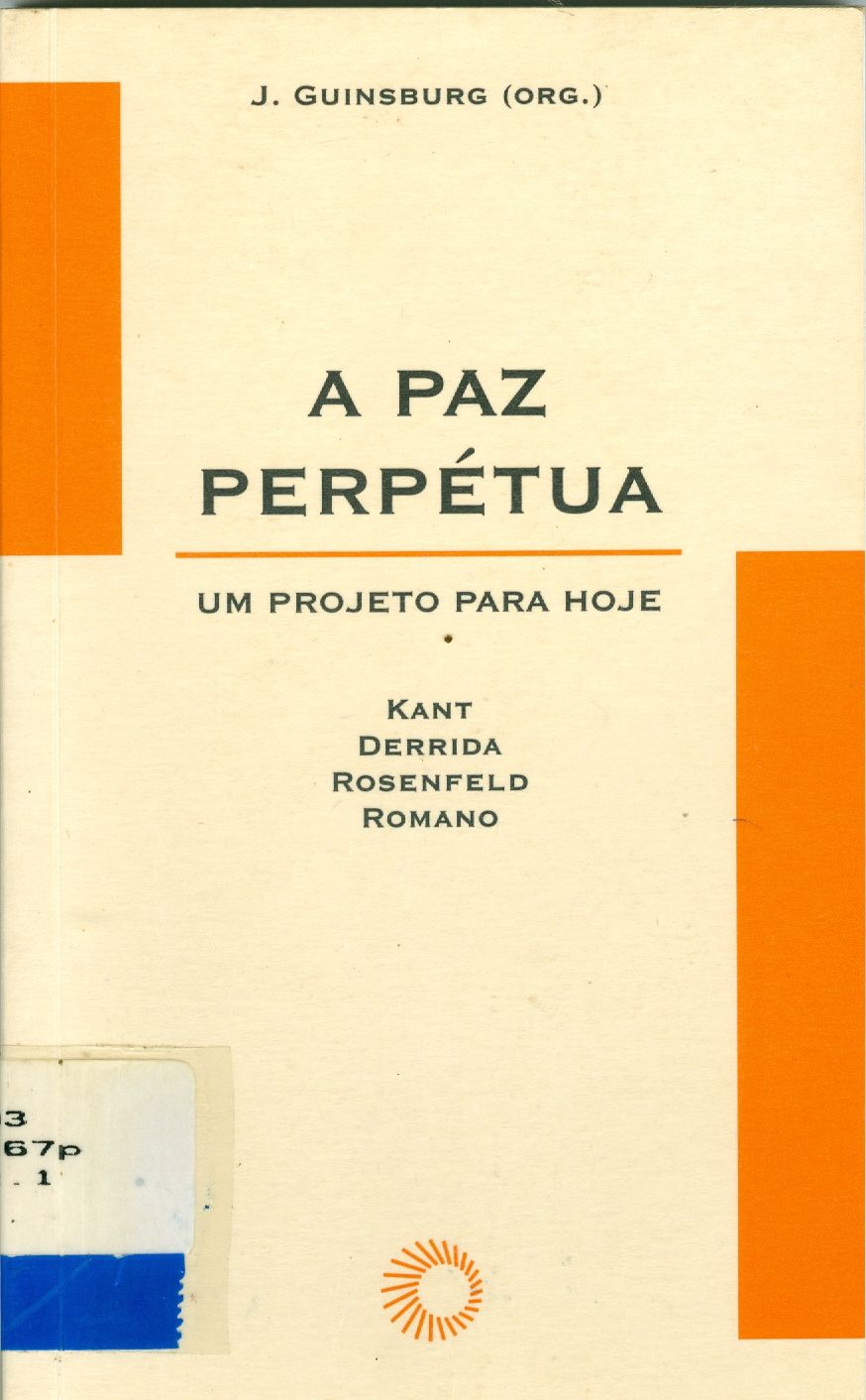 A PAZ PERPÉTUA: UM PROJETO PARA HOJE