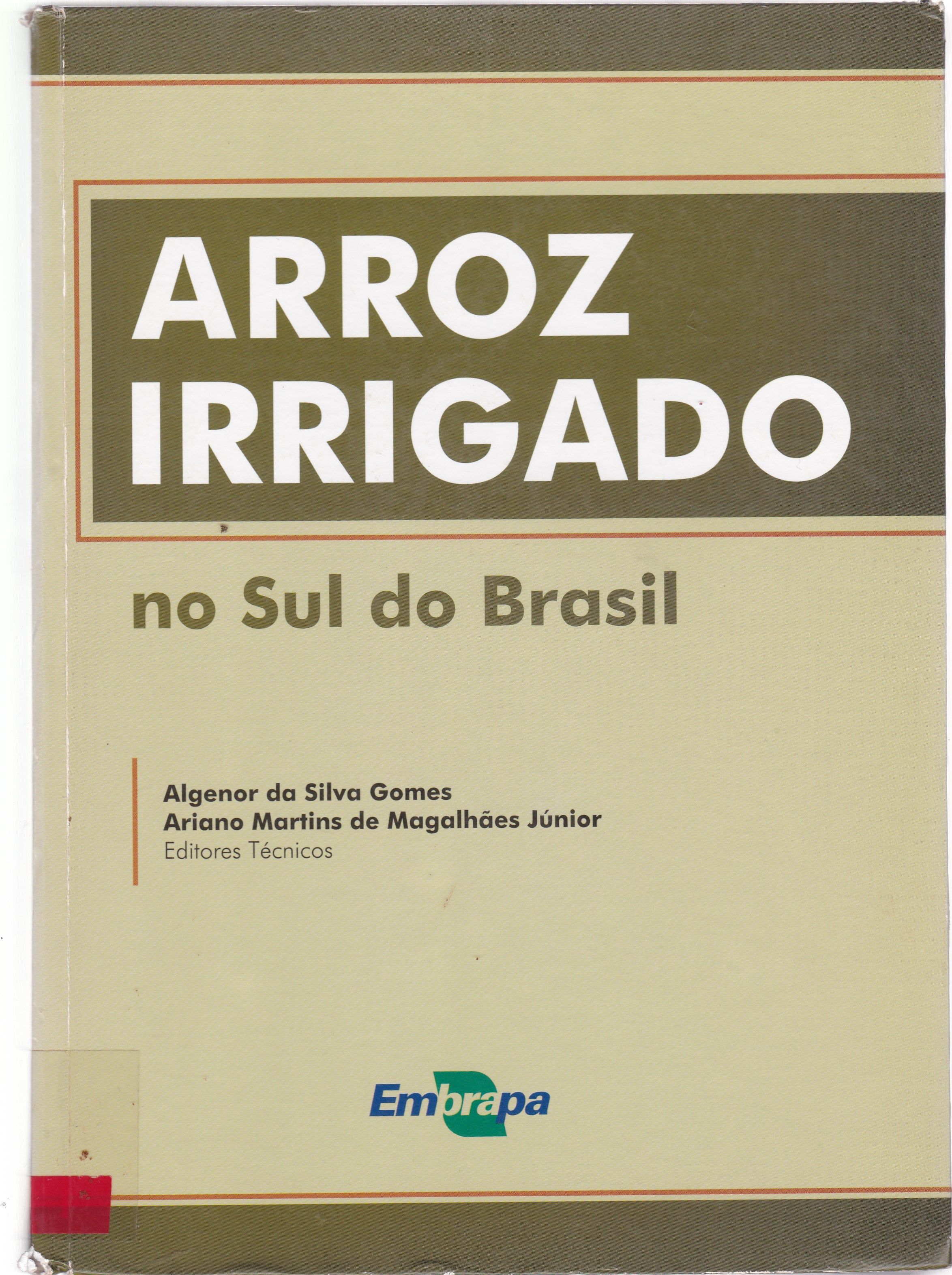 ARROZ IRRIGADO NO SUL DO BRASIL