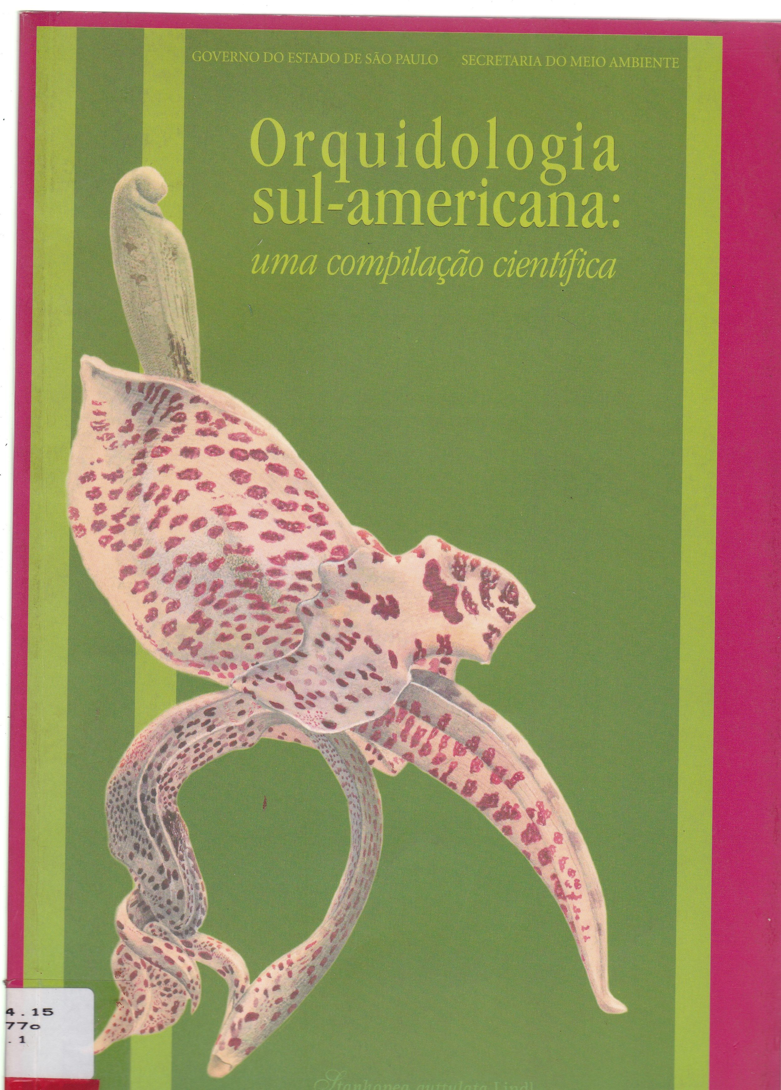 ORQUIDOLOGIA SUL-AMERICANA: UMA COMPILAÇÃO CIENTÍFICA