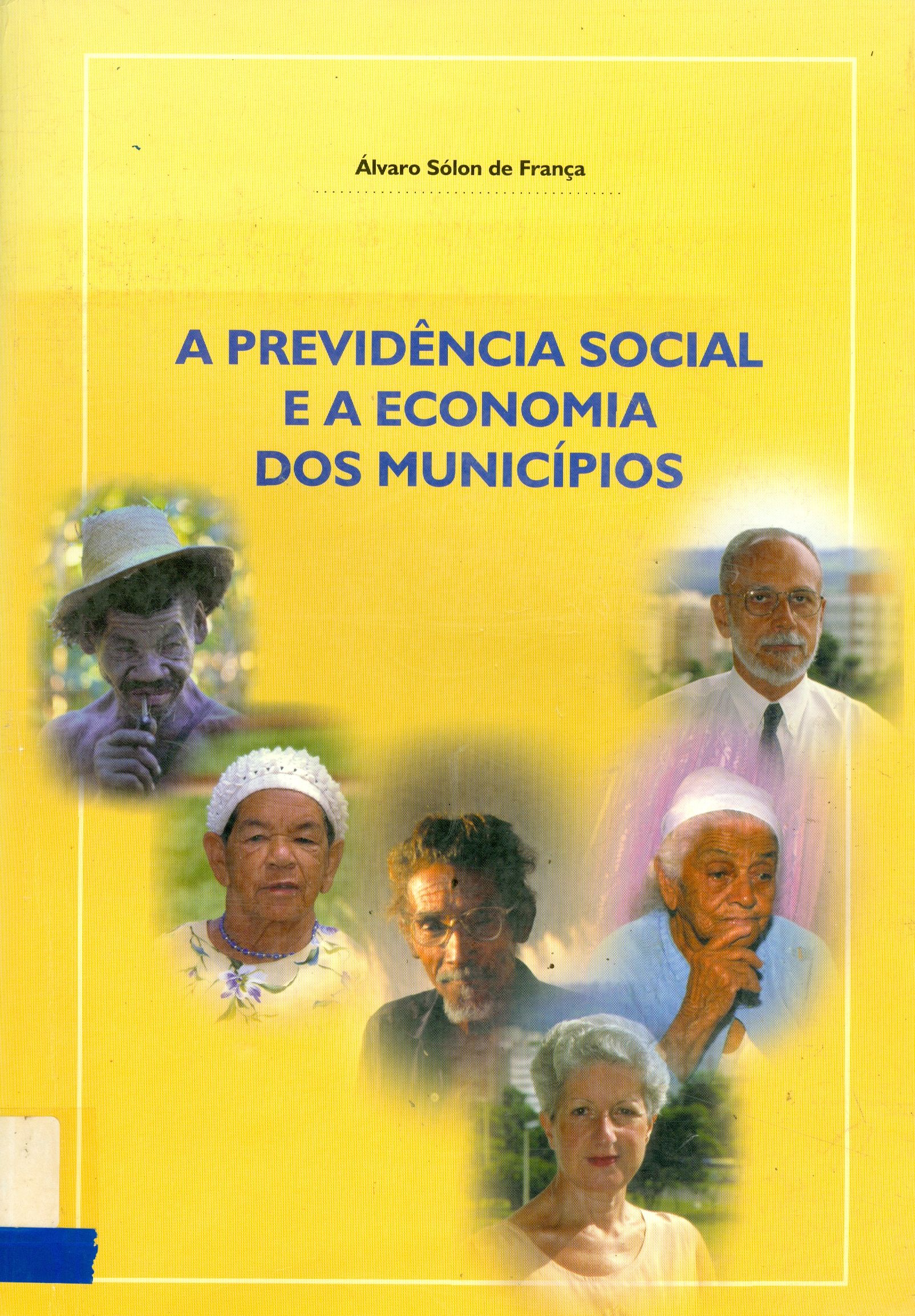 A PREVIDÊNCIA SOCIAL E A ECONOMIA DOS MUNICÍPIOS