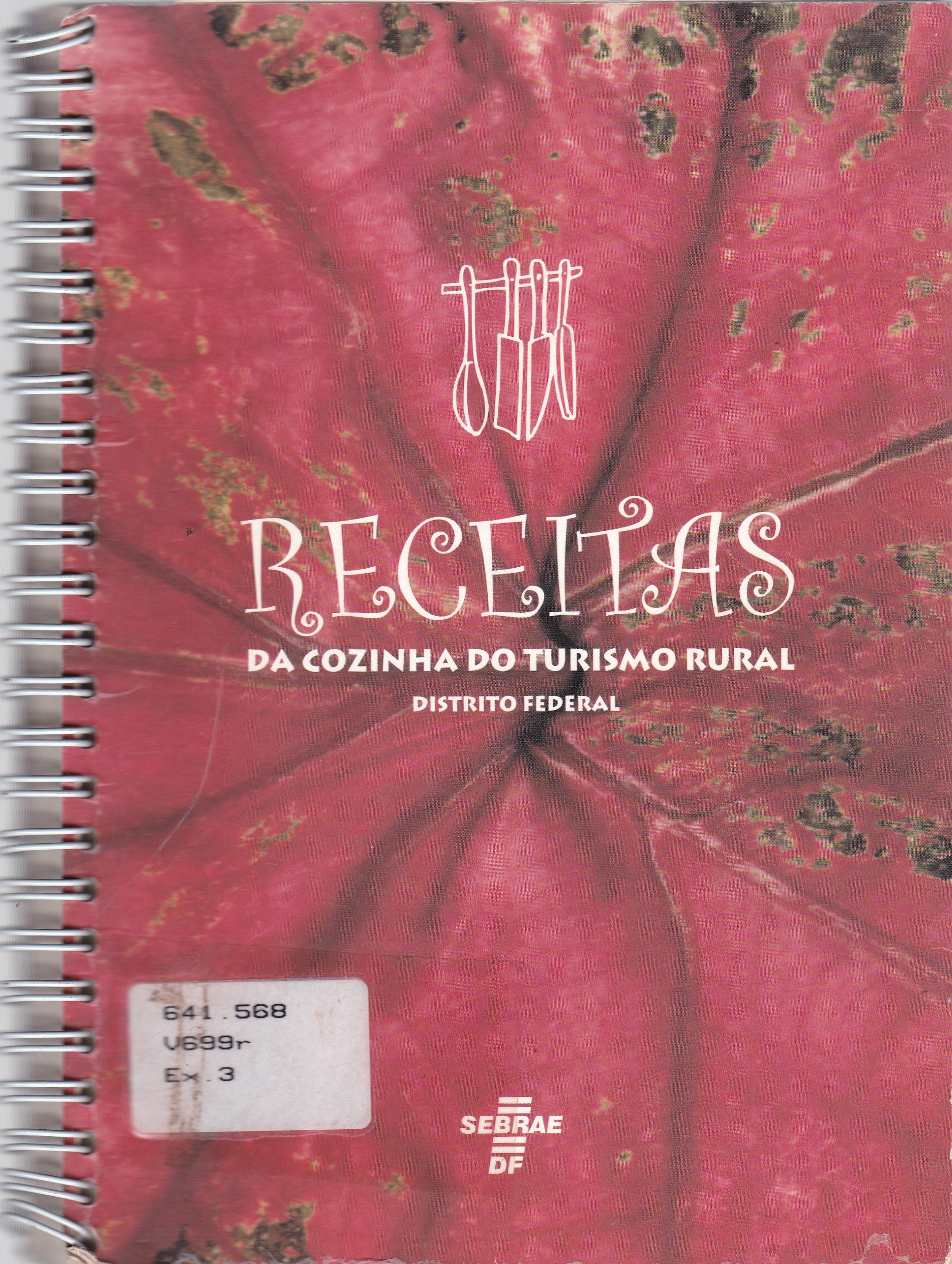 RECEITAS DA COZINHA DO TURISMO RURAL: DISTRITO FEDERAL