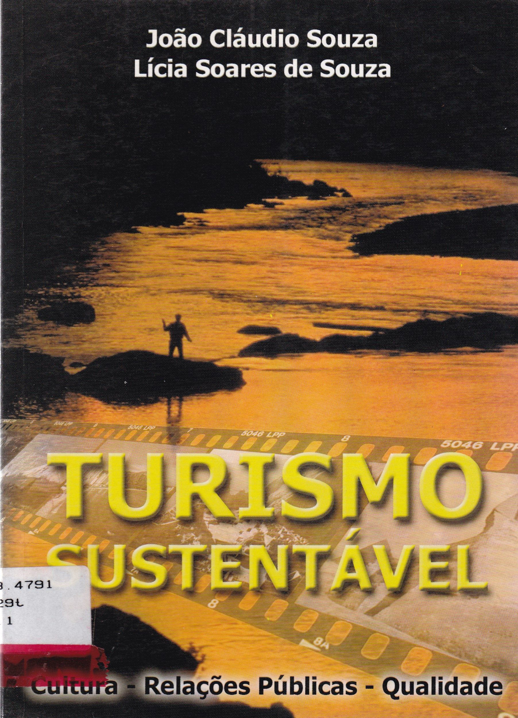 TURISMO SUSTENTÁVEL: CULTURA, RELAÇÕES PÚBLICAS, QUALIDADE