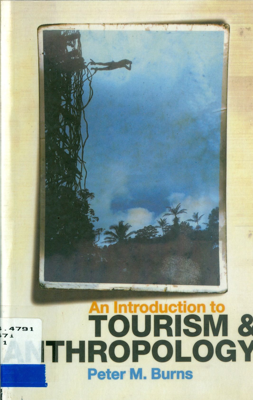 AN INTRODUCTION TO TOURISM & ANTHROPOLOGY