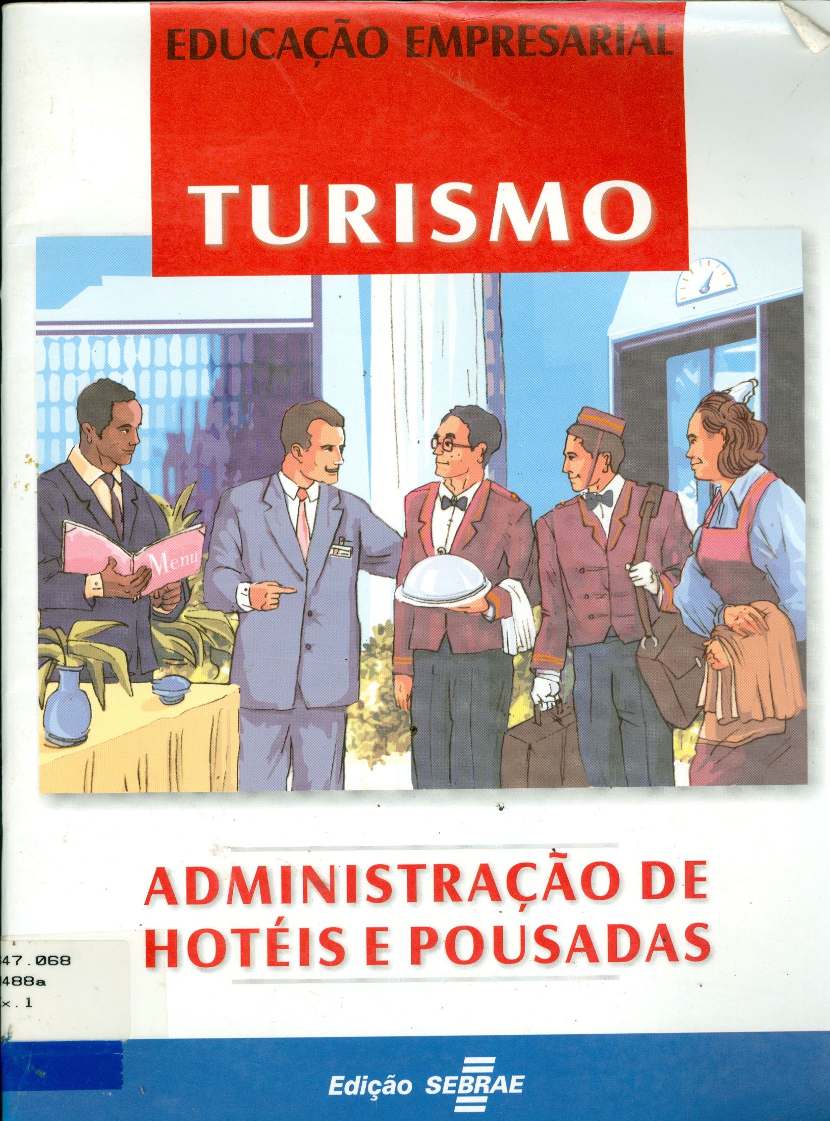 ADMINISTRAÇÃO DE HOTÉIS E POUSADAS