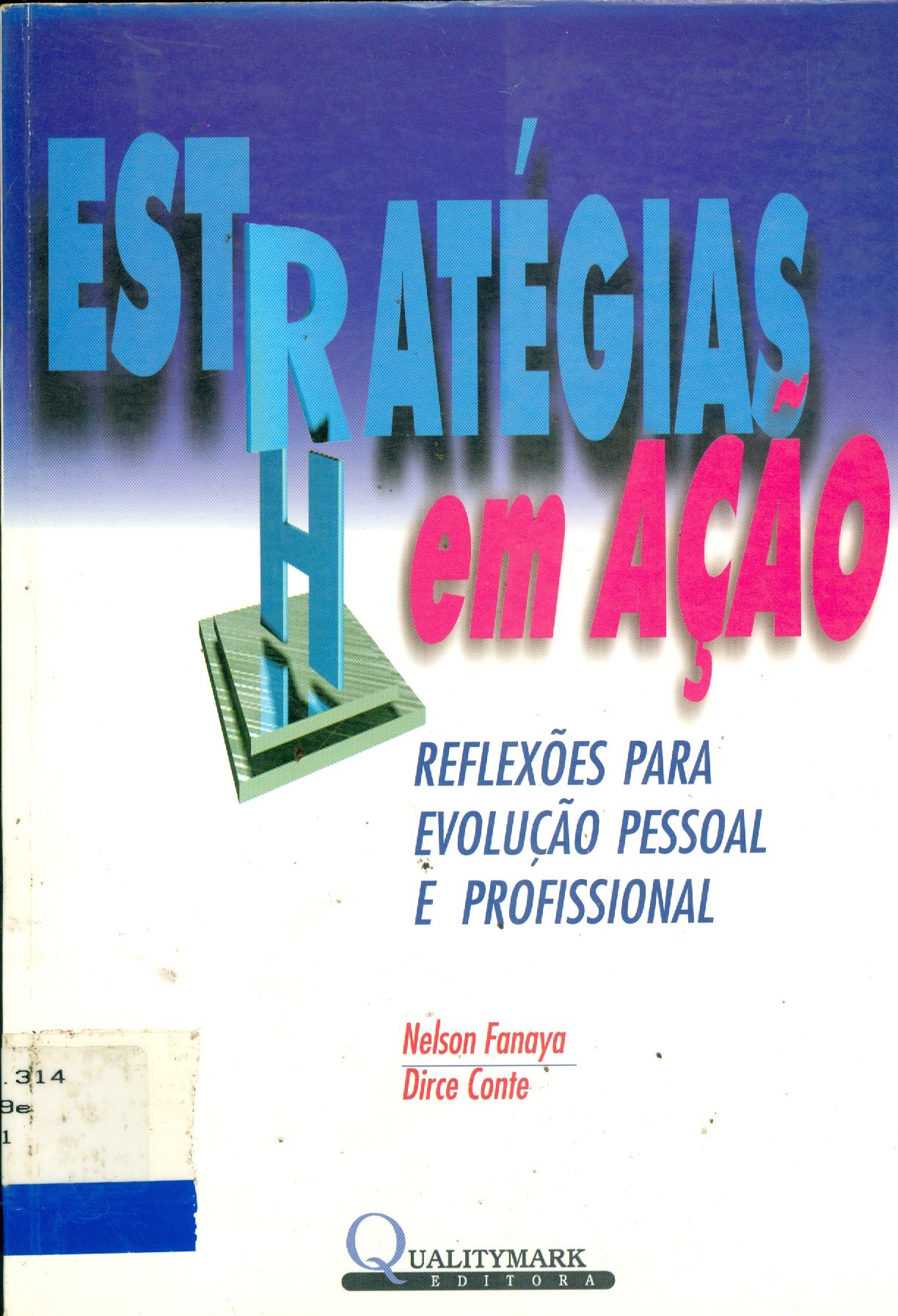 ESTRATÉGIAS EM AÇÃO: REFLEXÕES PARA EVOLUÇÃO PESSOAL E PROFISSIONAL